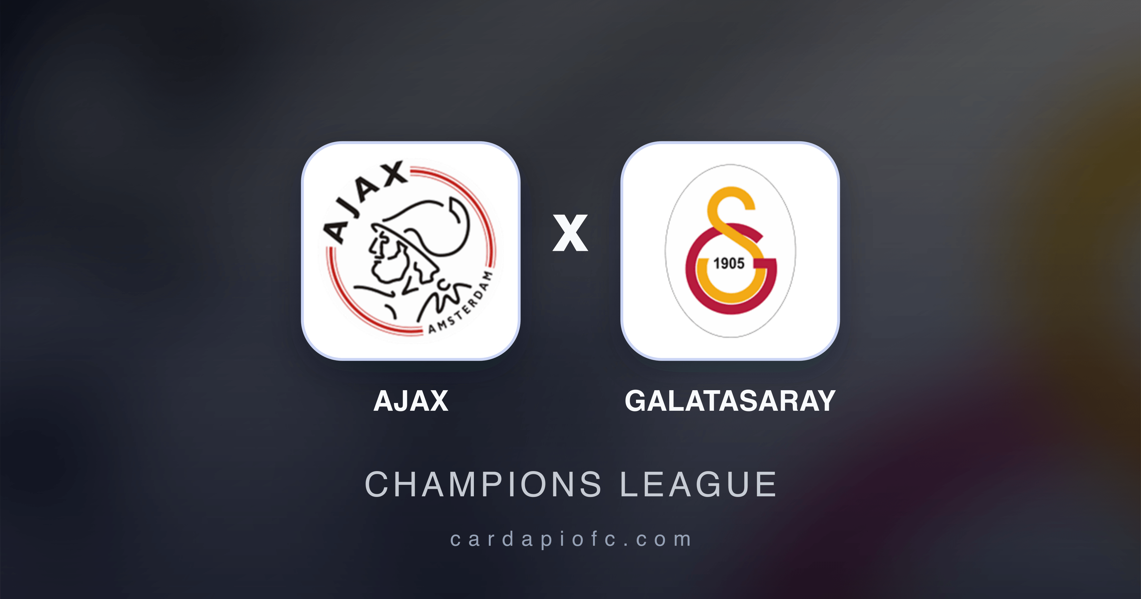 Ajax x Galatasaray - Champions League prévia da transmissão