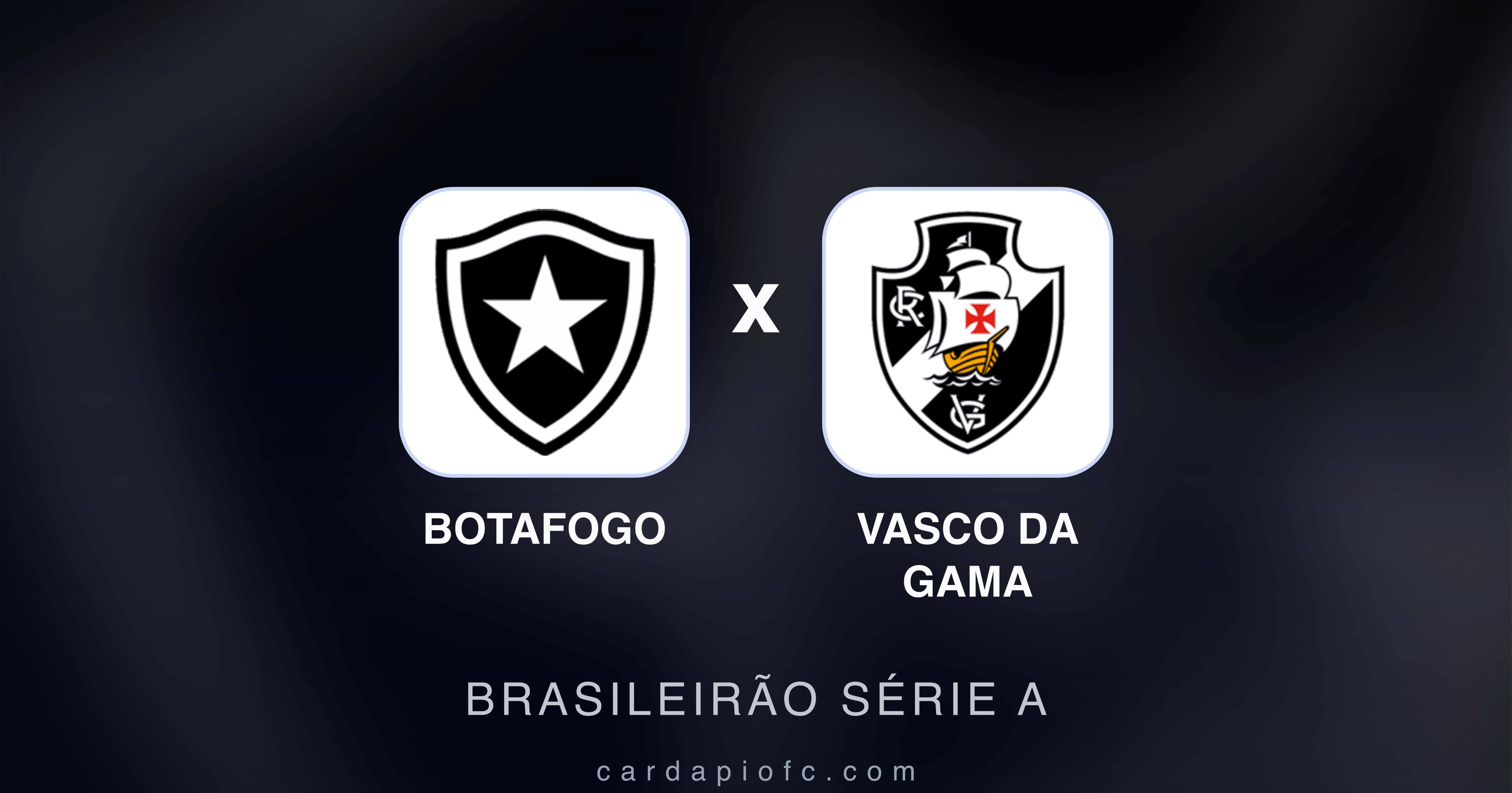 Botafogo x Vasco da Gama - Brasileirão Série A prévia da transmissão