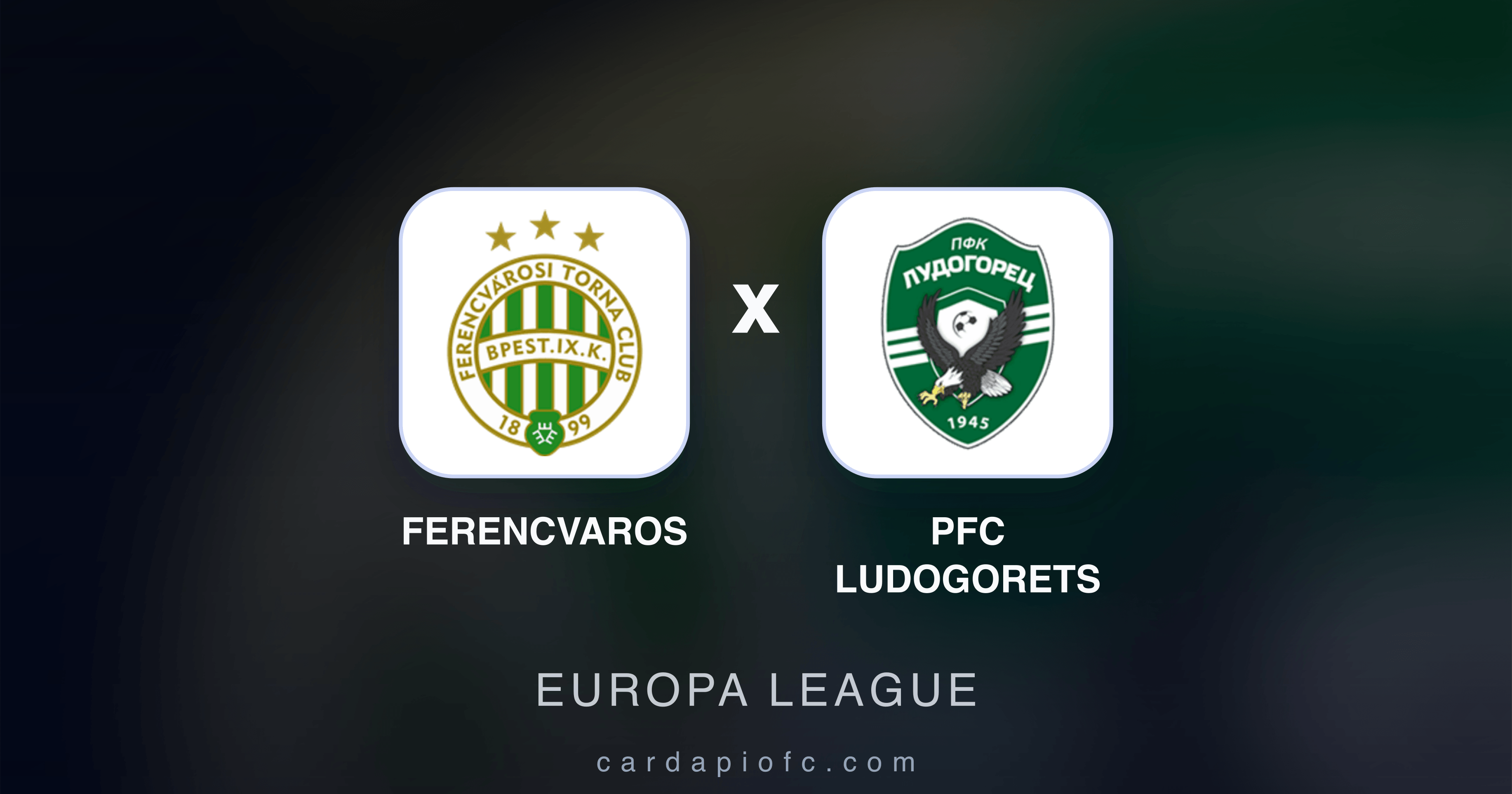 Ferencvaros x PFC Ludogorets - Europa League prévia da transmissão