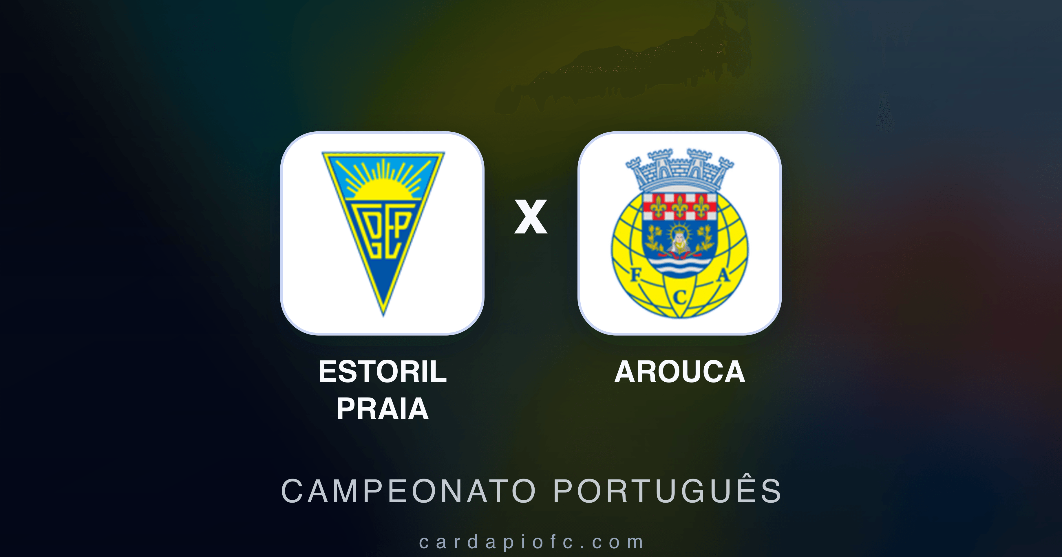 Estoril Praia x Arouca - Campeonato Português prévia da transmissão