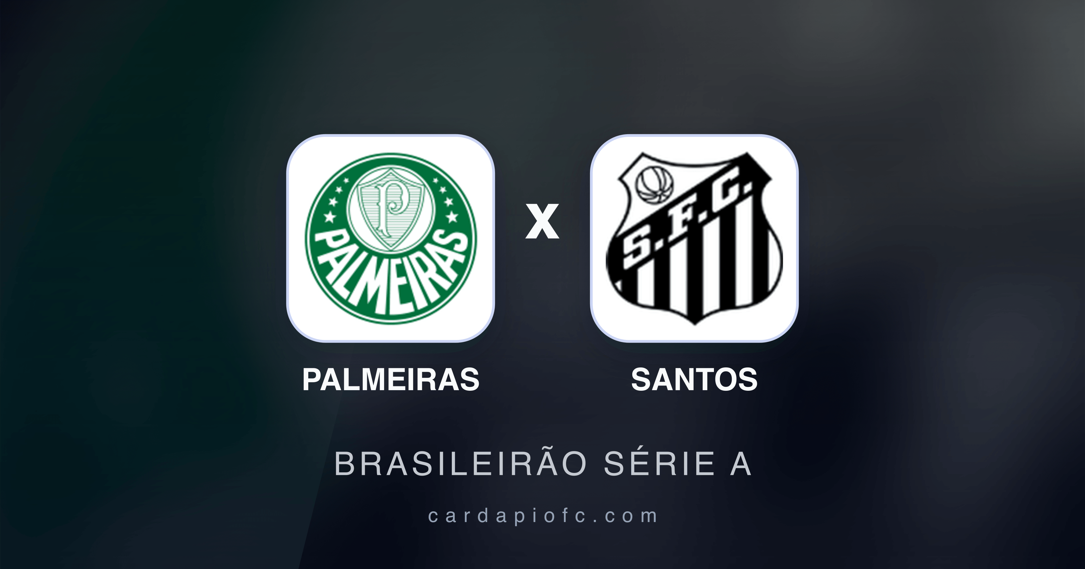 Palmeiras x Santos - Brasileirão Série A prévia da transmissão