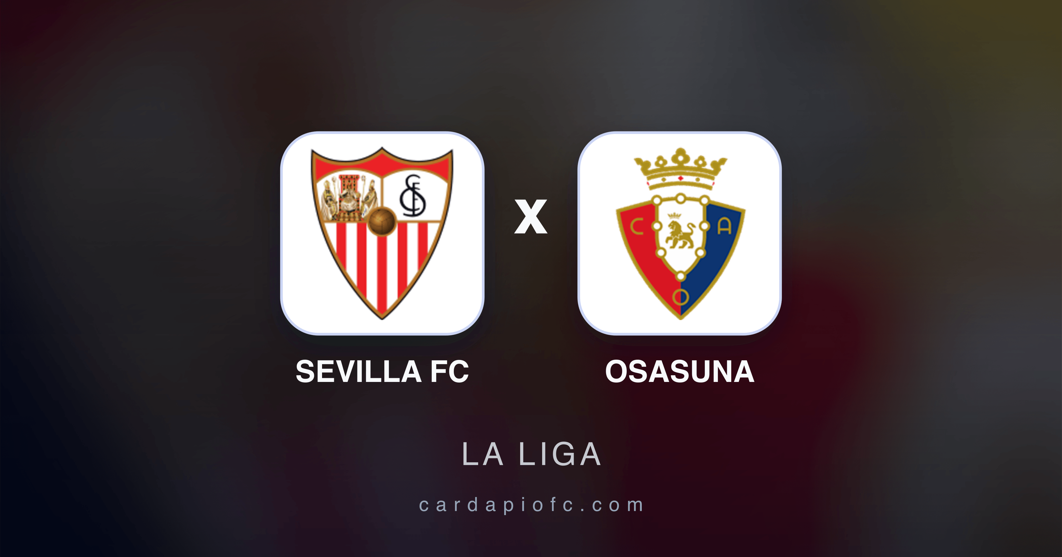 Sevilla FC x Osasuna - La Liga prévia da transmissão