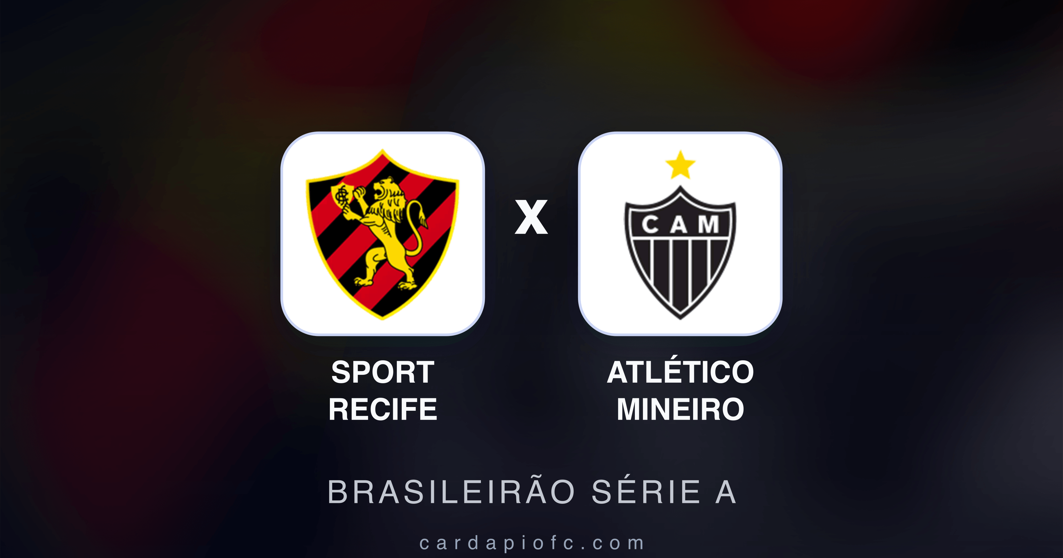 Sport Recife x Atlético Mineiro - Brasileirão Série A prévia da transmissão