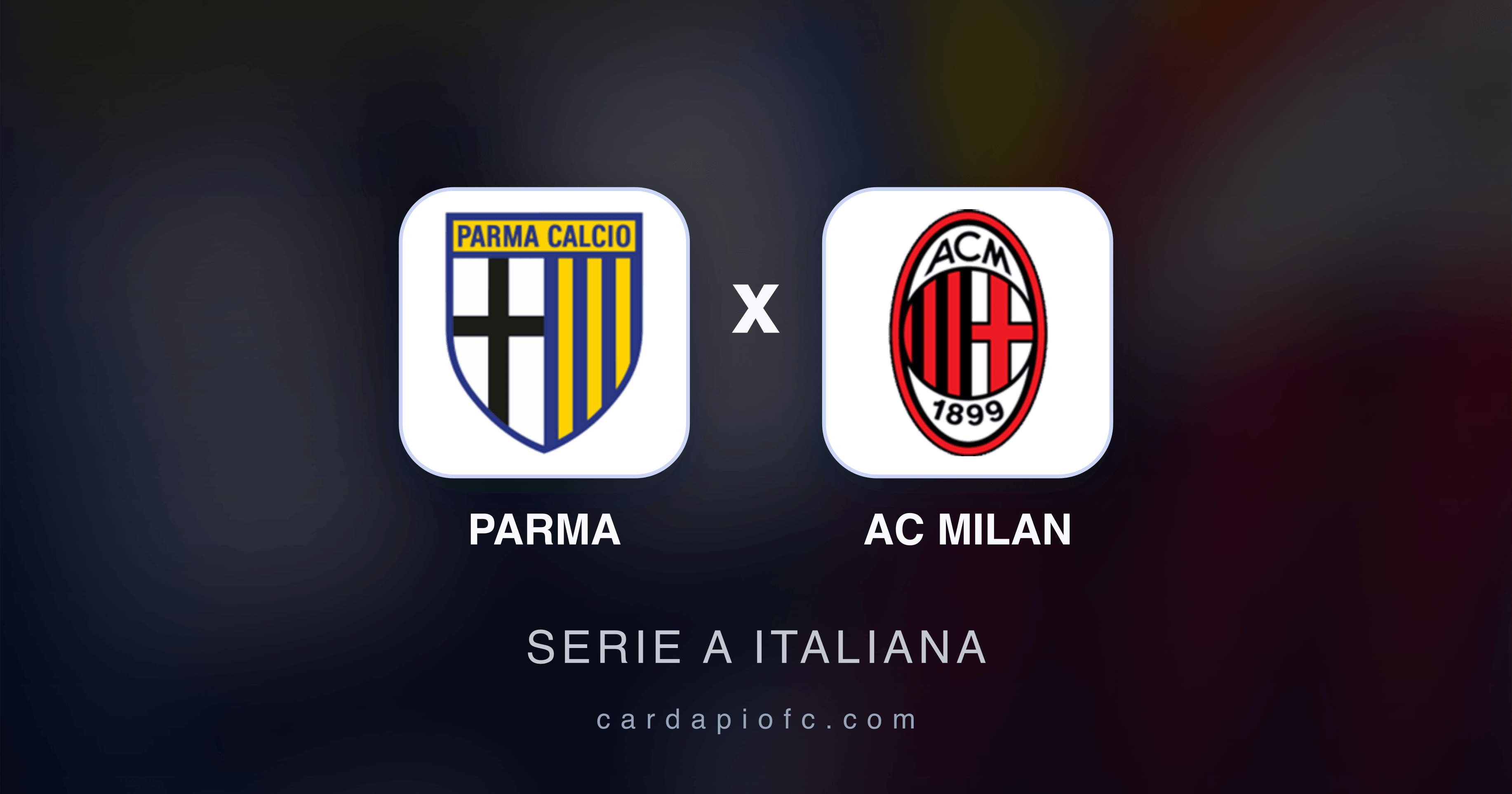 Parma x AC Milan - Serie A Italiana prévia da transmissão