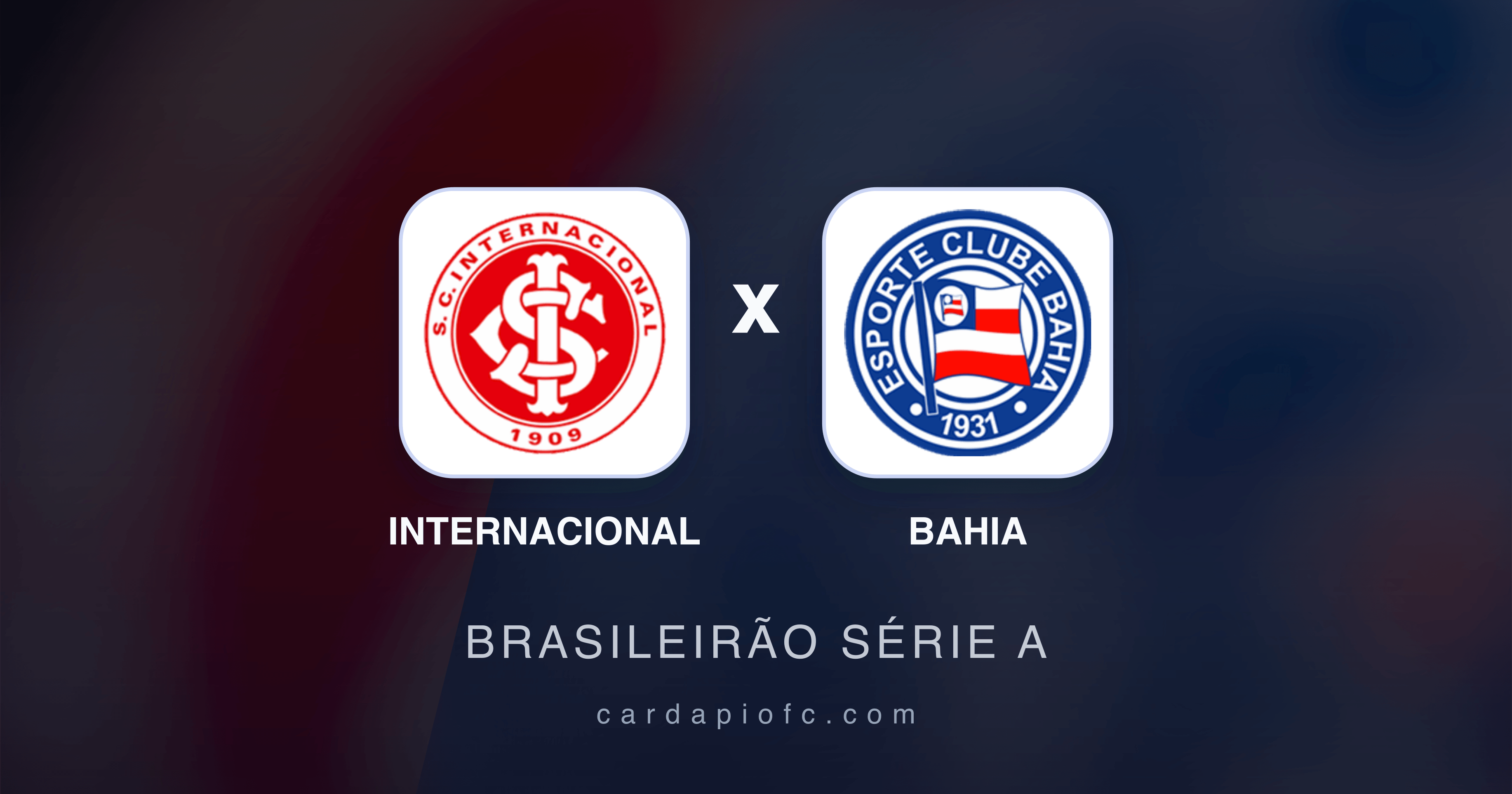 Internacional x Bahia - Brasileirão Série A prévia da transmissão