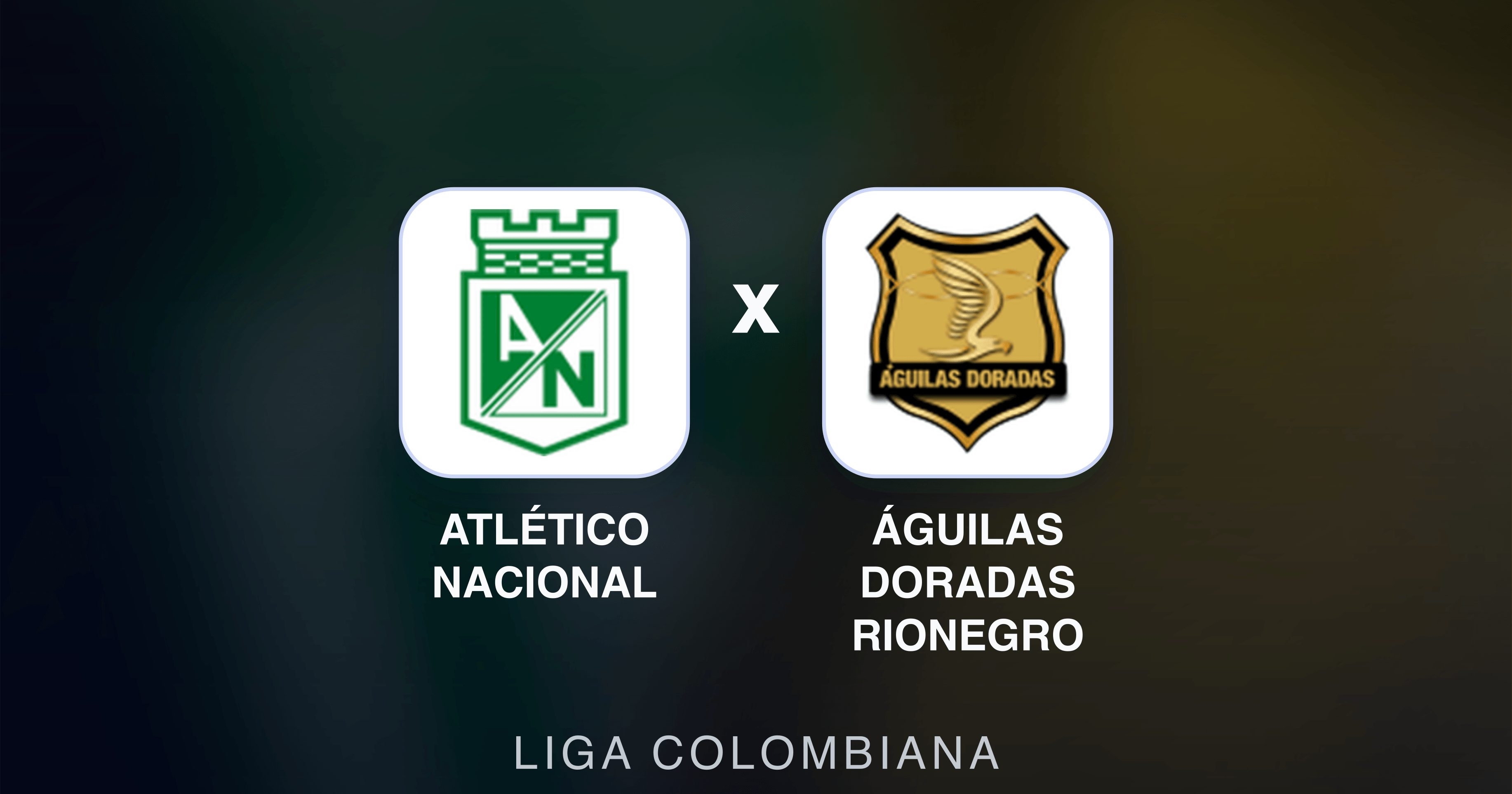 Atlético Nacional x Águilas Doradas Rionegro - Liga Colombiana prévia da transmissão