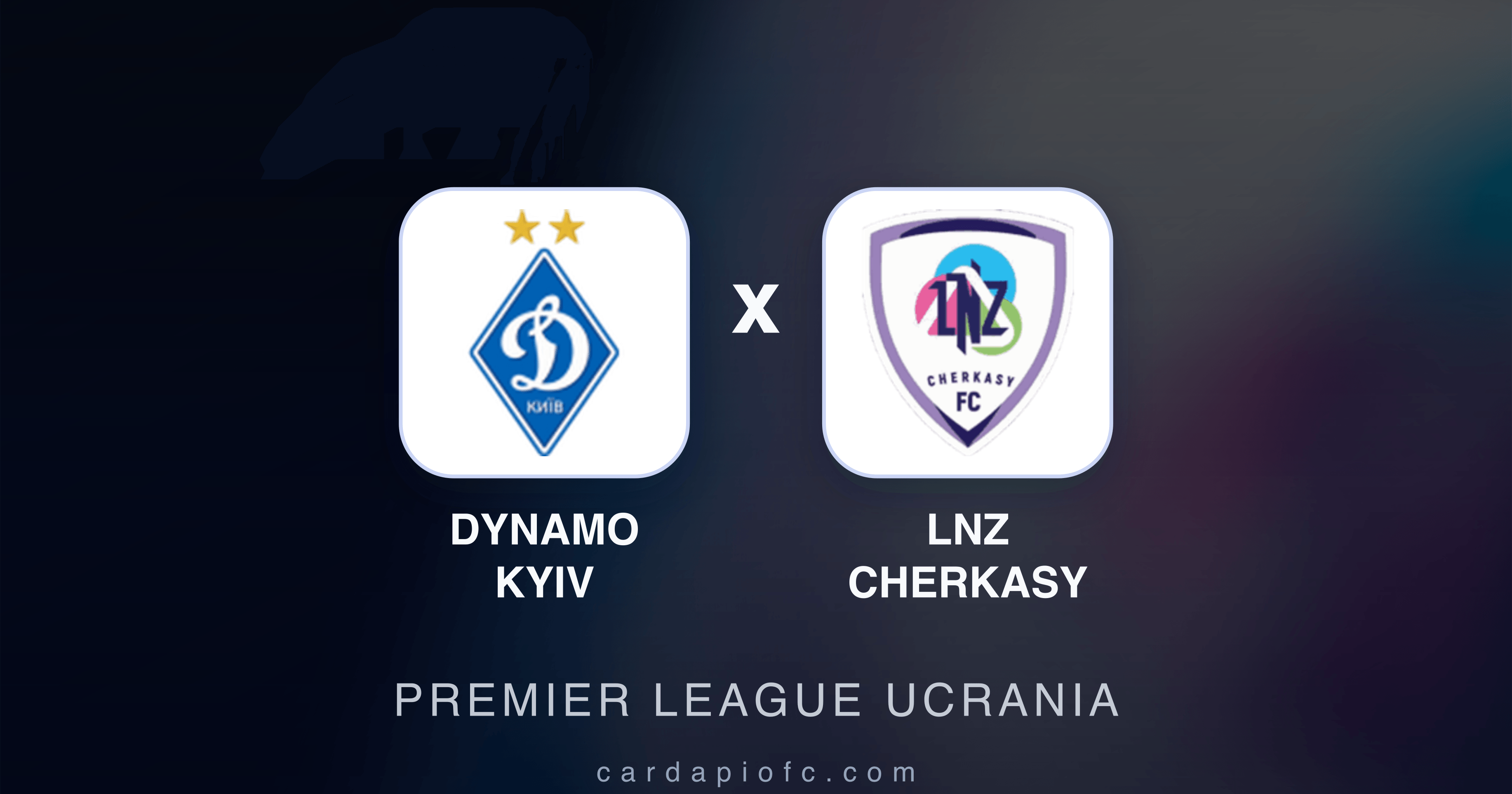 Dynamo Kyiv x LNZ Cherkasy - Premier League Ucrania prévia da transmissão