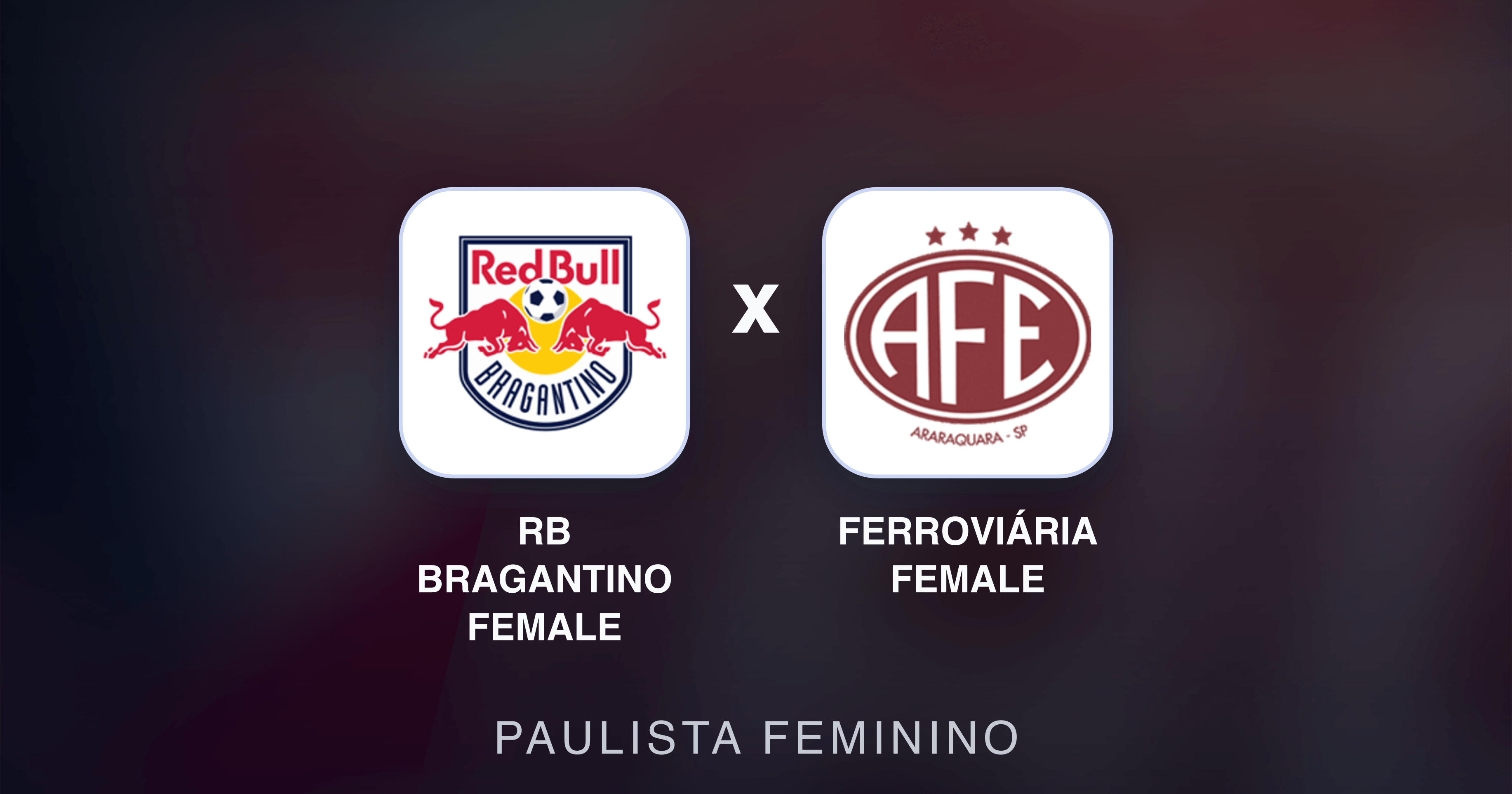 RB Bragantino Female x Ferroviária Female - Paulista Feminino prévia da transmissão