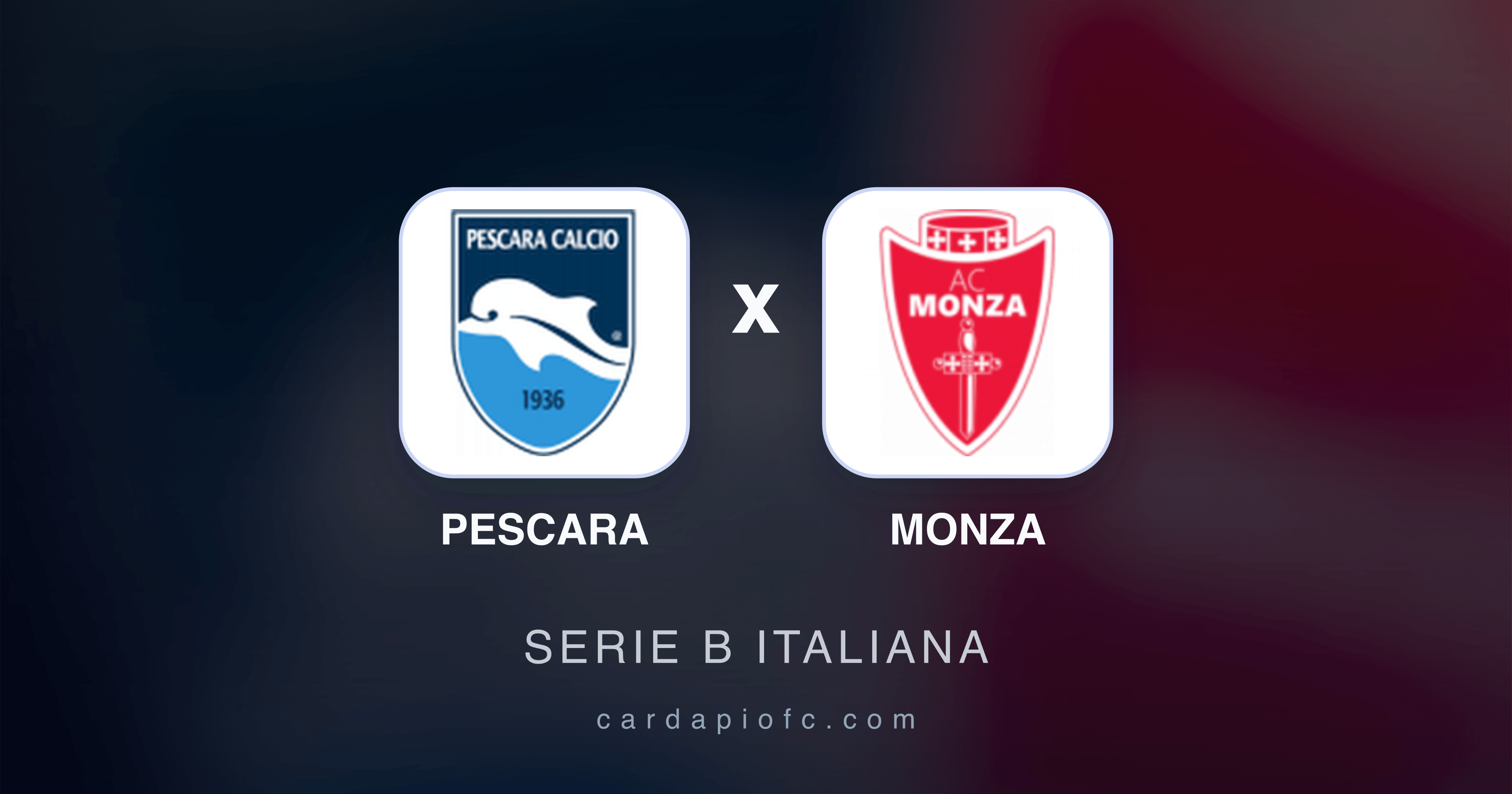 Pescara x Monza - Serie B Italiana prévia da transmissão