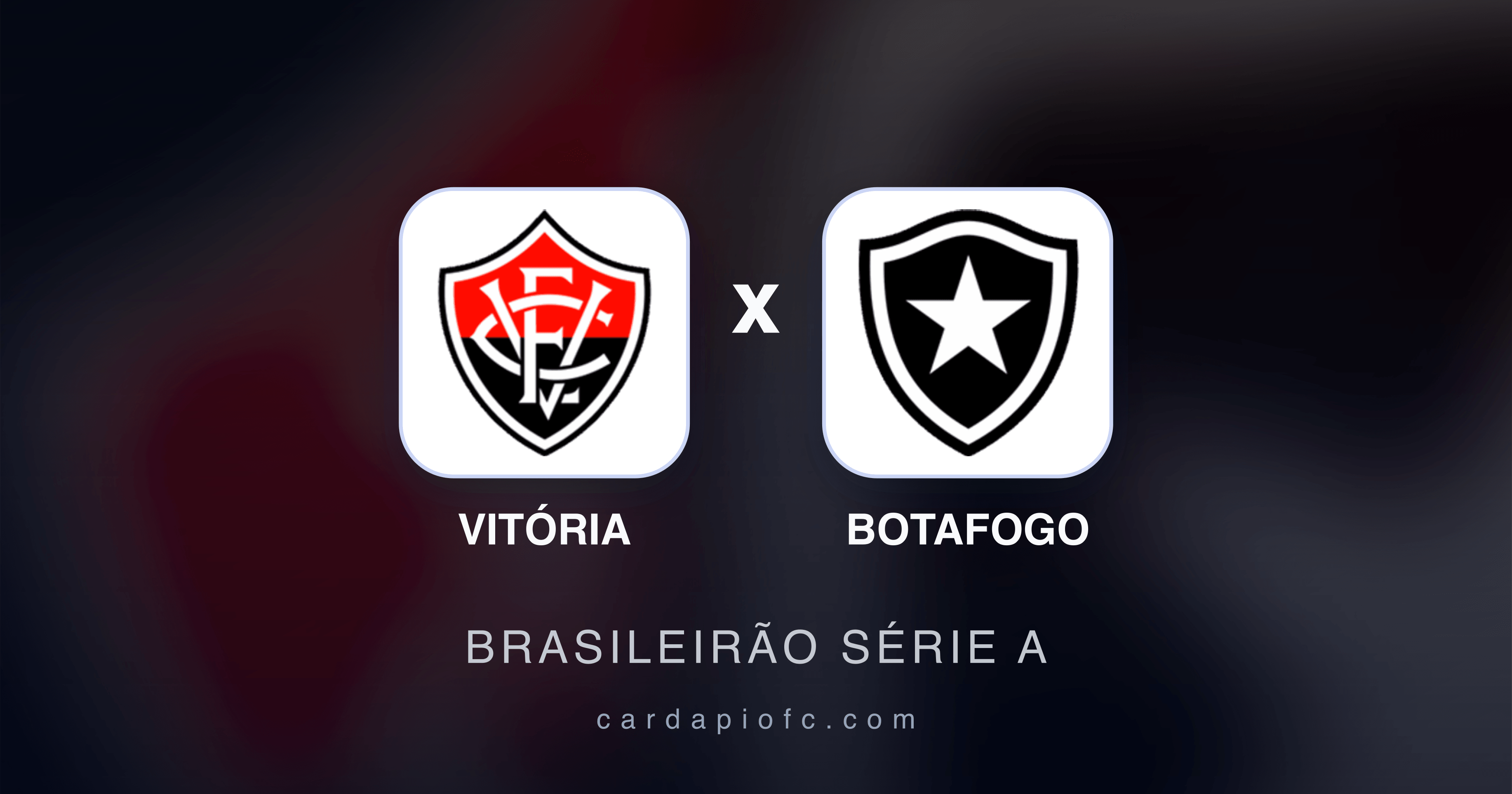 Vitória x Botafogo - Brasileirão Série A prévia da transmissão