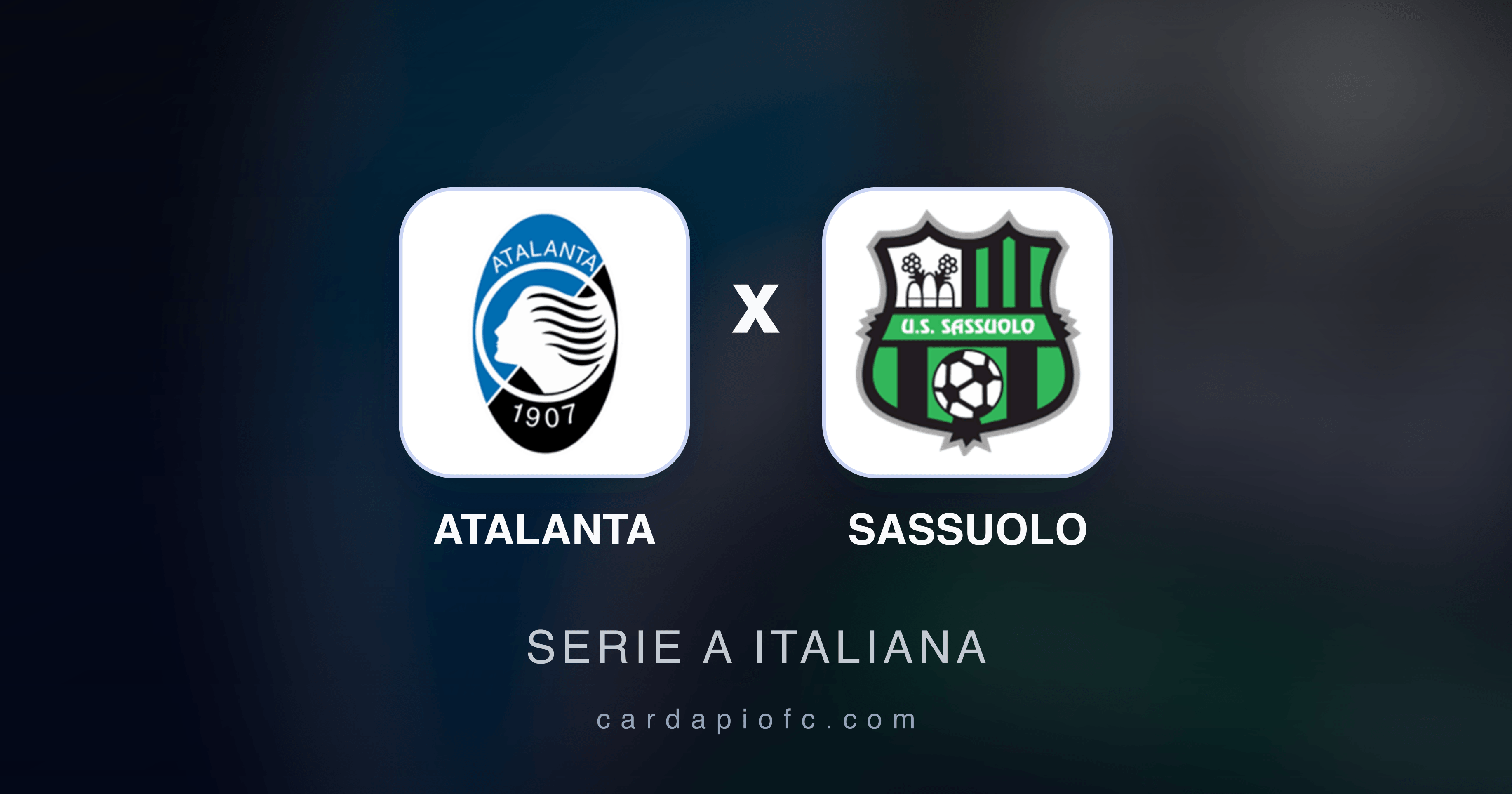 Atalanta x Sassuolo - Serie A Italiana prévia da transmissão