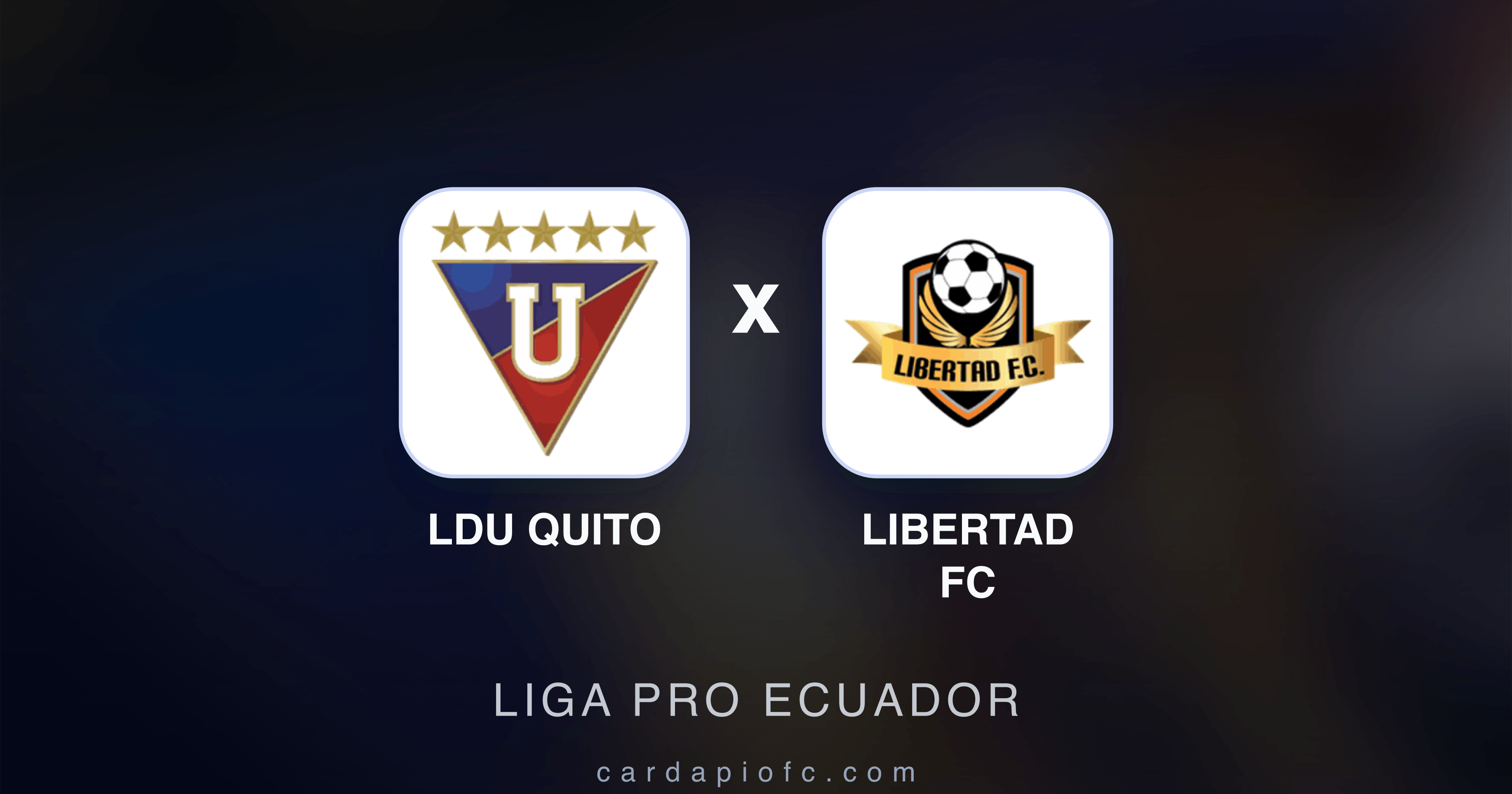 LDU Quito x Libertad FC - Liga Pro Ecuador prévia da transmissão