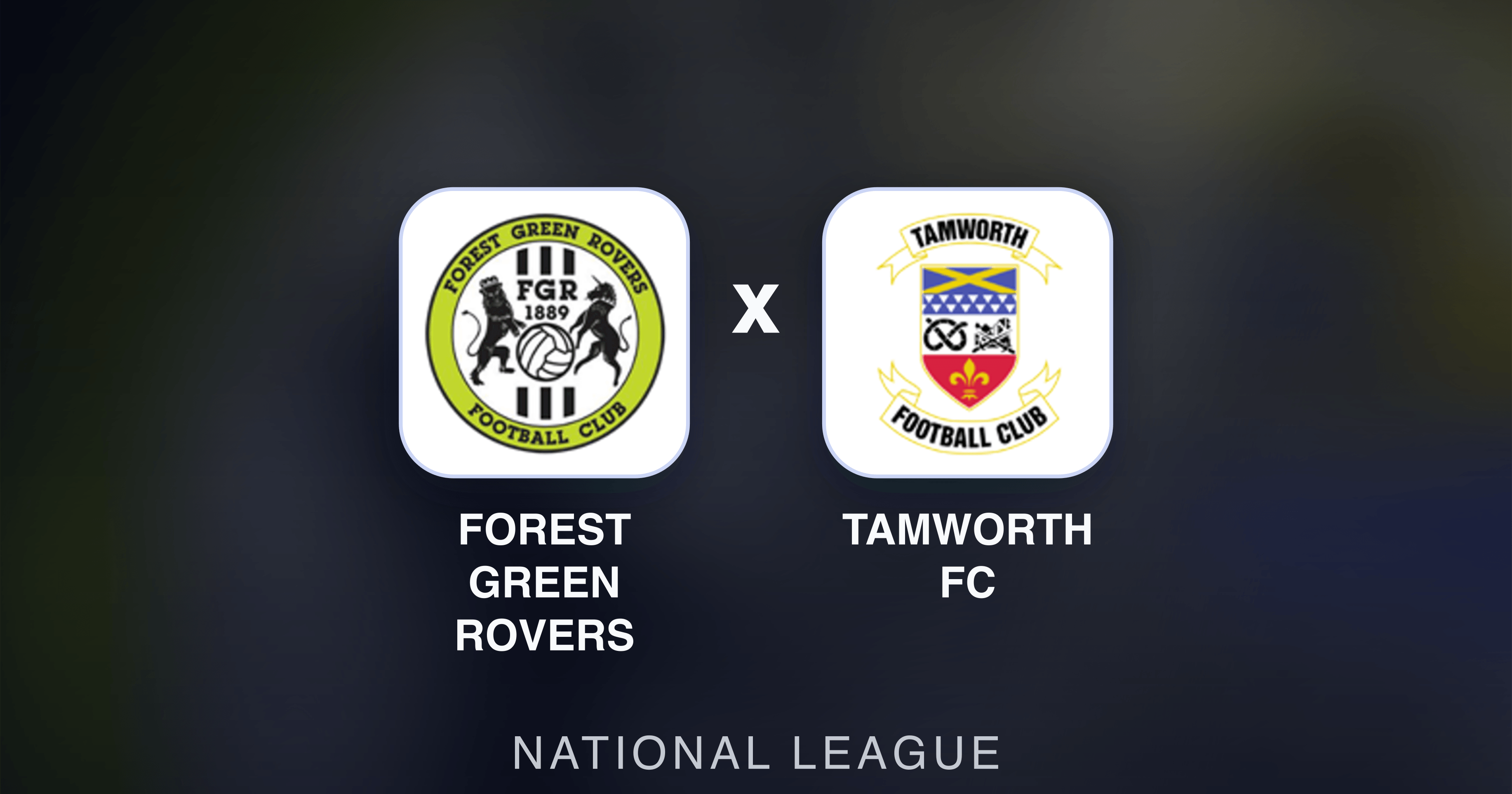 Forest Green Rovers x Tamworth FC - National League prévia da transmissão