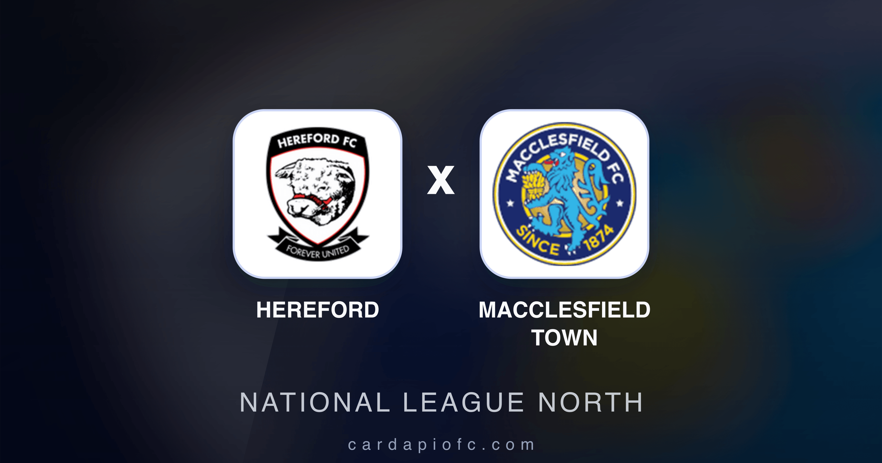 Hereford x Macclesfield Town - National League North prévia da transmissão