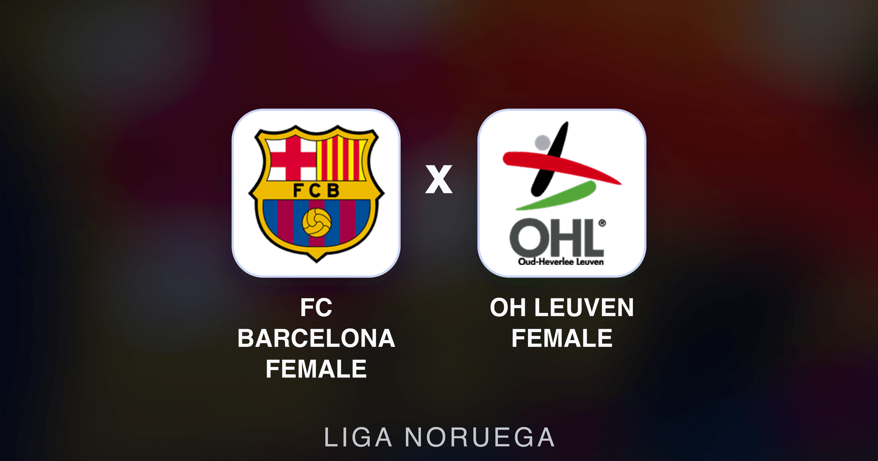 FC Barcelona Female x OH Leuven Female - Liga Noruega prévia da transmissão