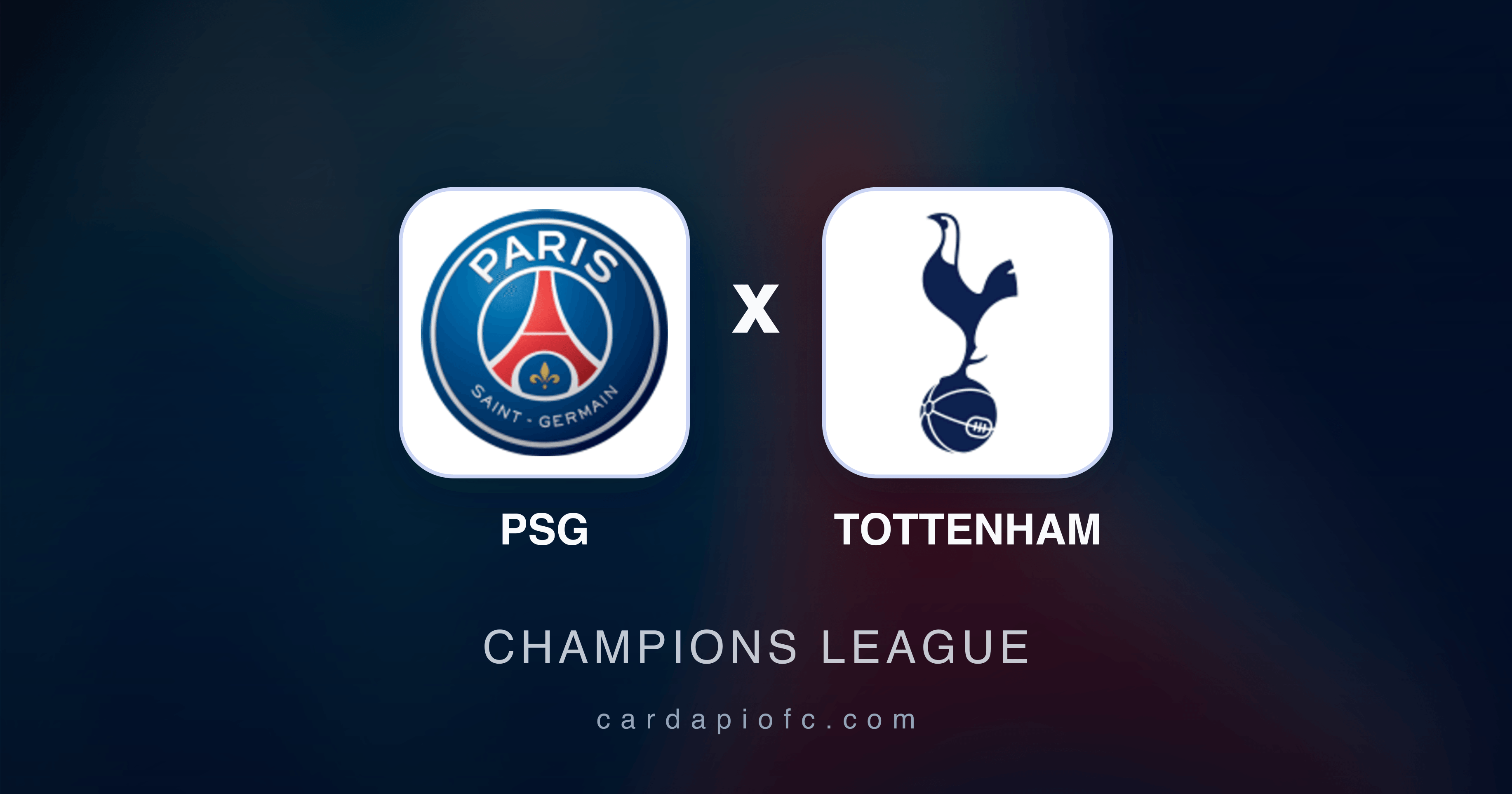 PSG x Tottenham - Champions League broadcast preview