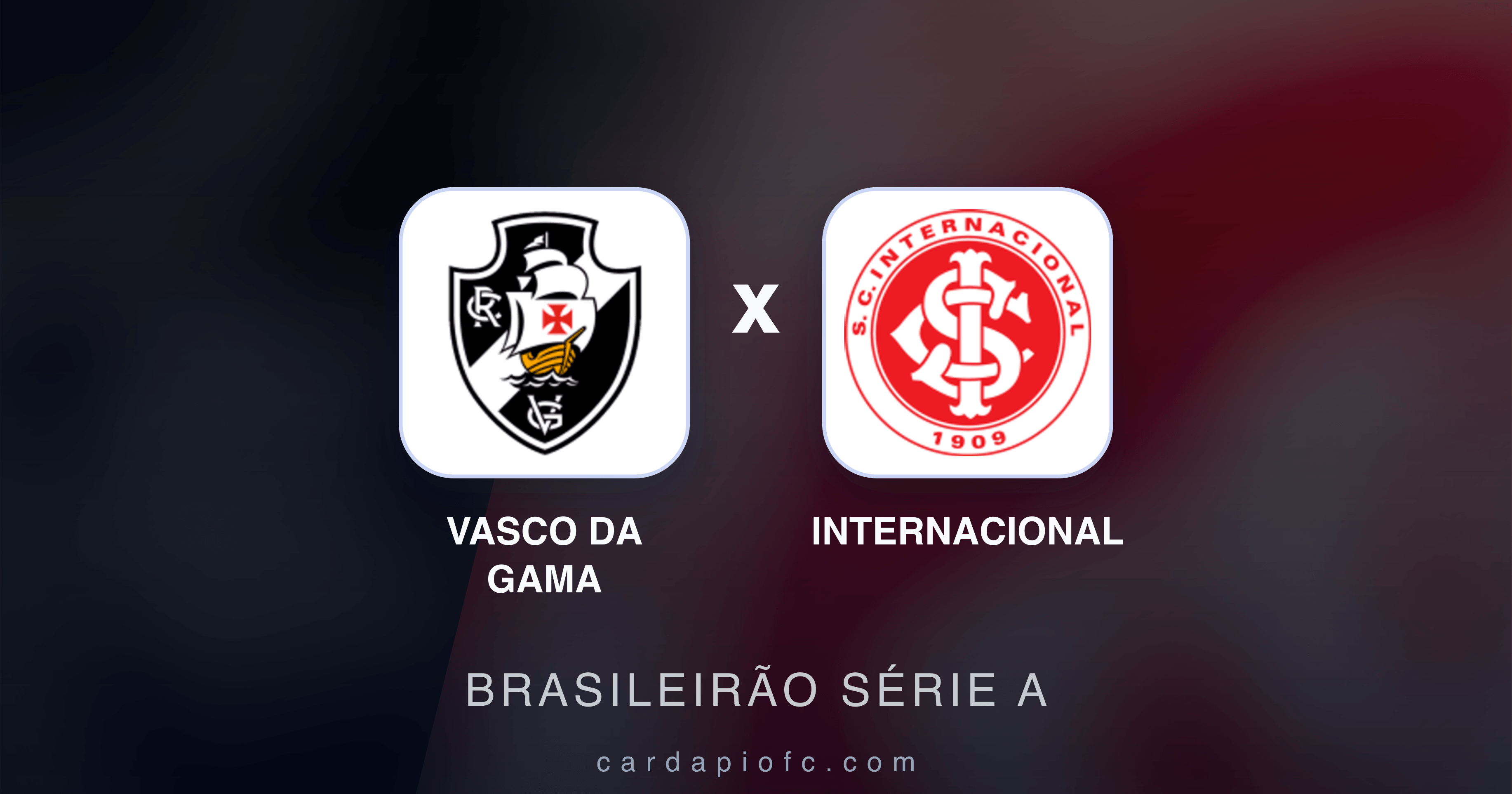 Vasco da Gama x Internacional - Brasileirão Série A broadcast preview