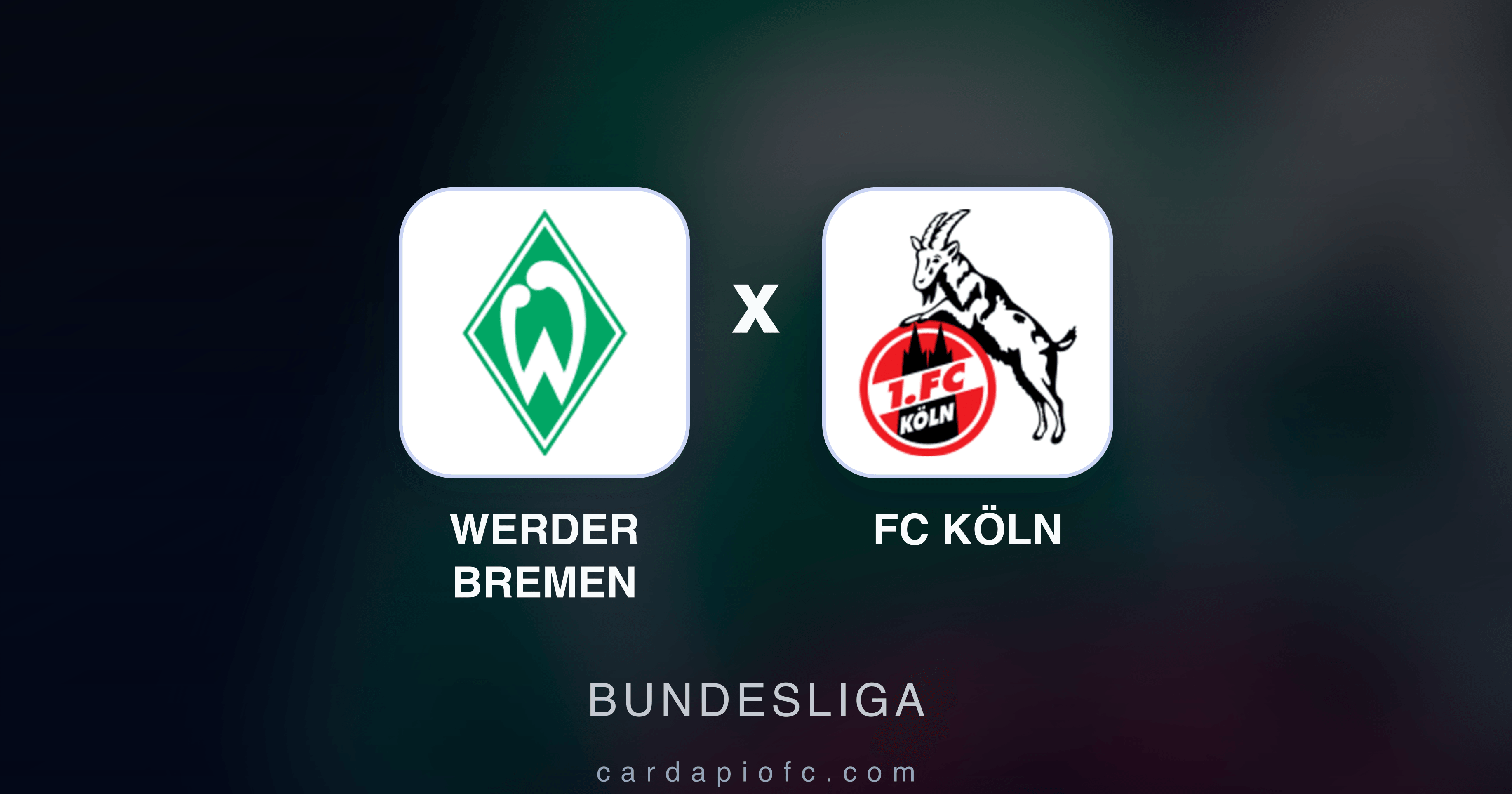 Werder Bremen x FC Köln - Bundesliga broadcast preview