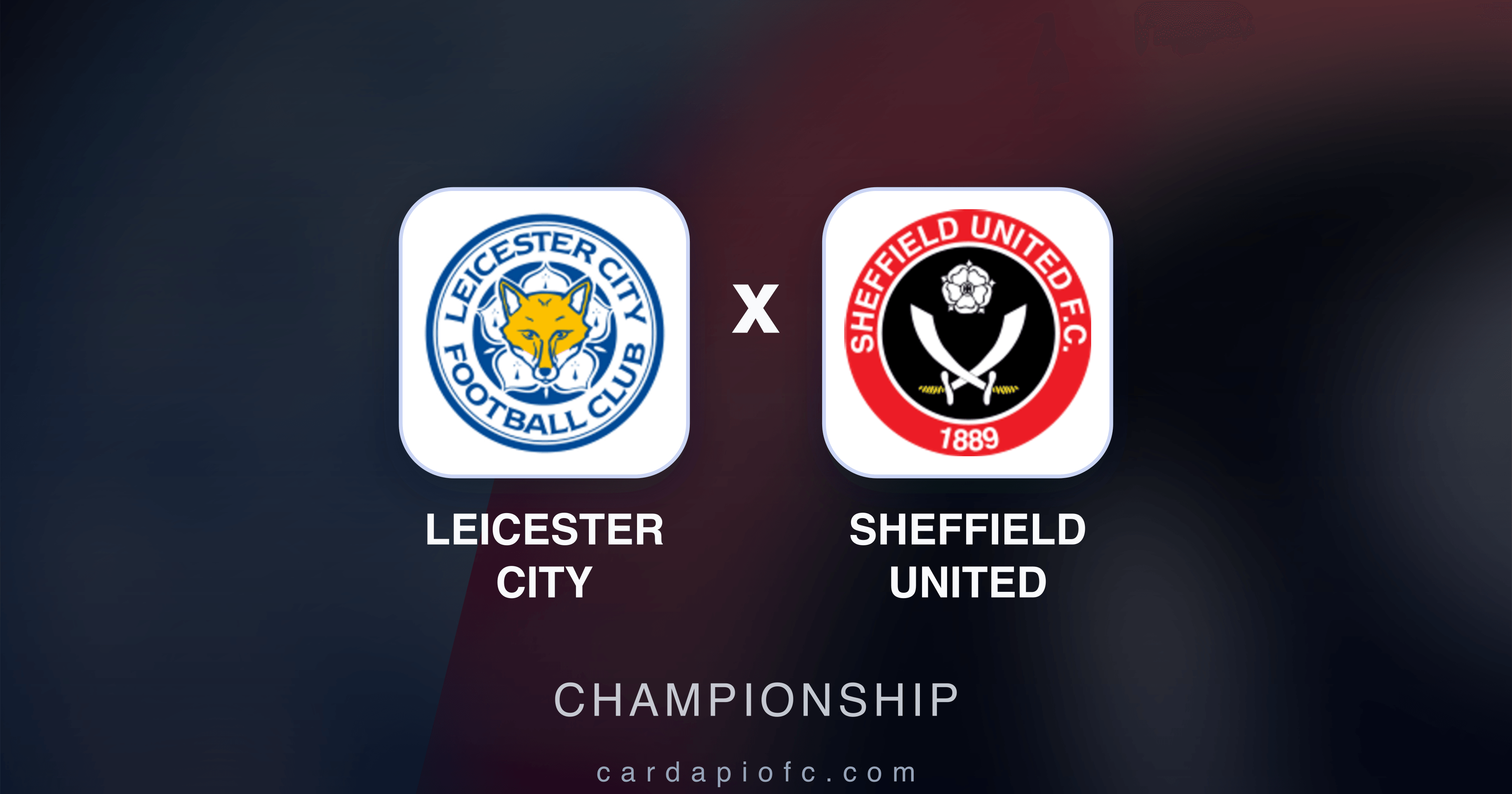 Leicester City x Sheffield United - Championship broadcast preview