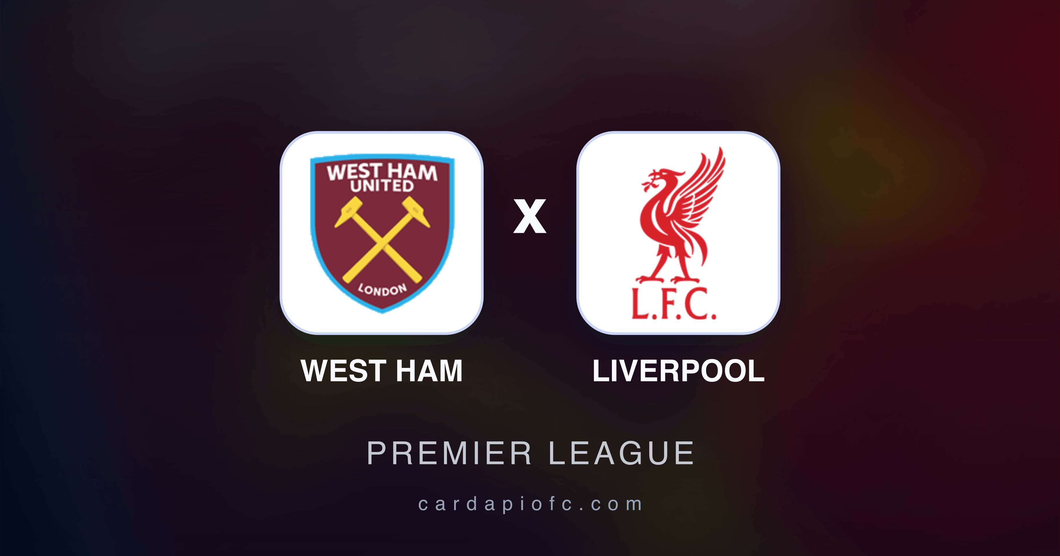 West Ham x Liverpool - Premier League broadcast preview