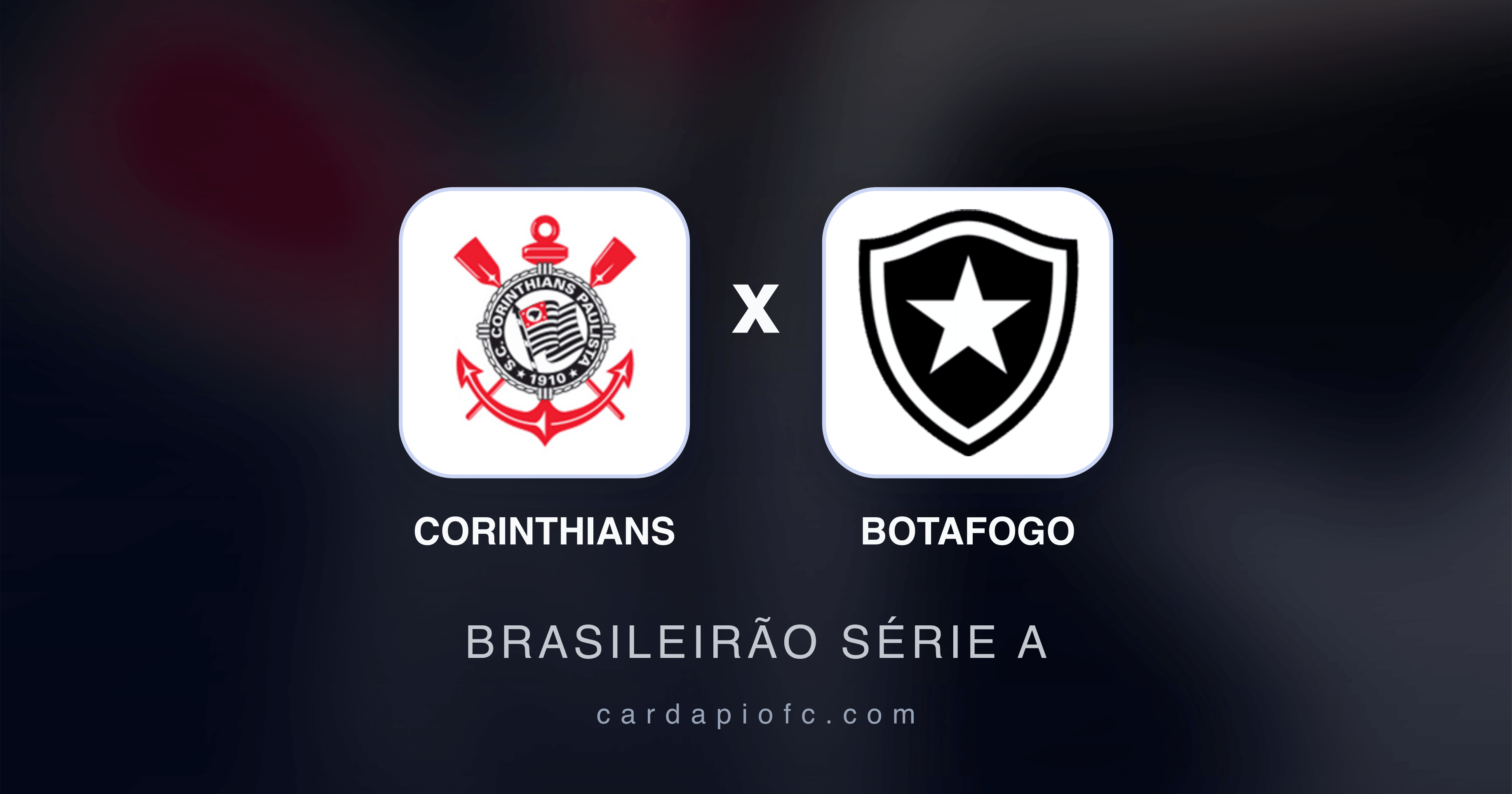 Corinthians x Botafogo - Brasileirão Série A broadcast preview