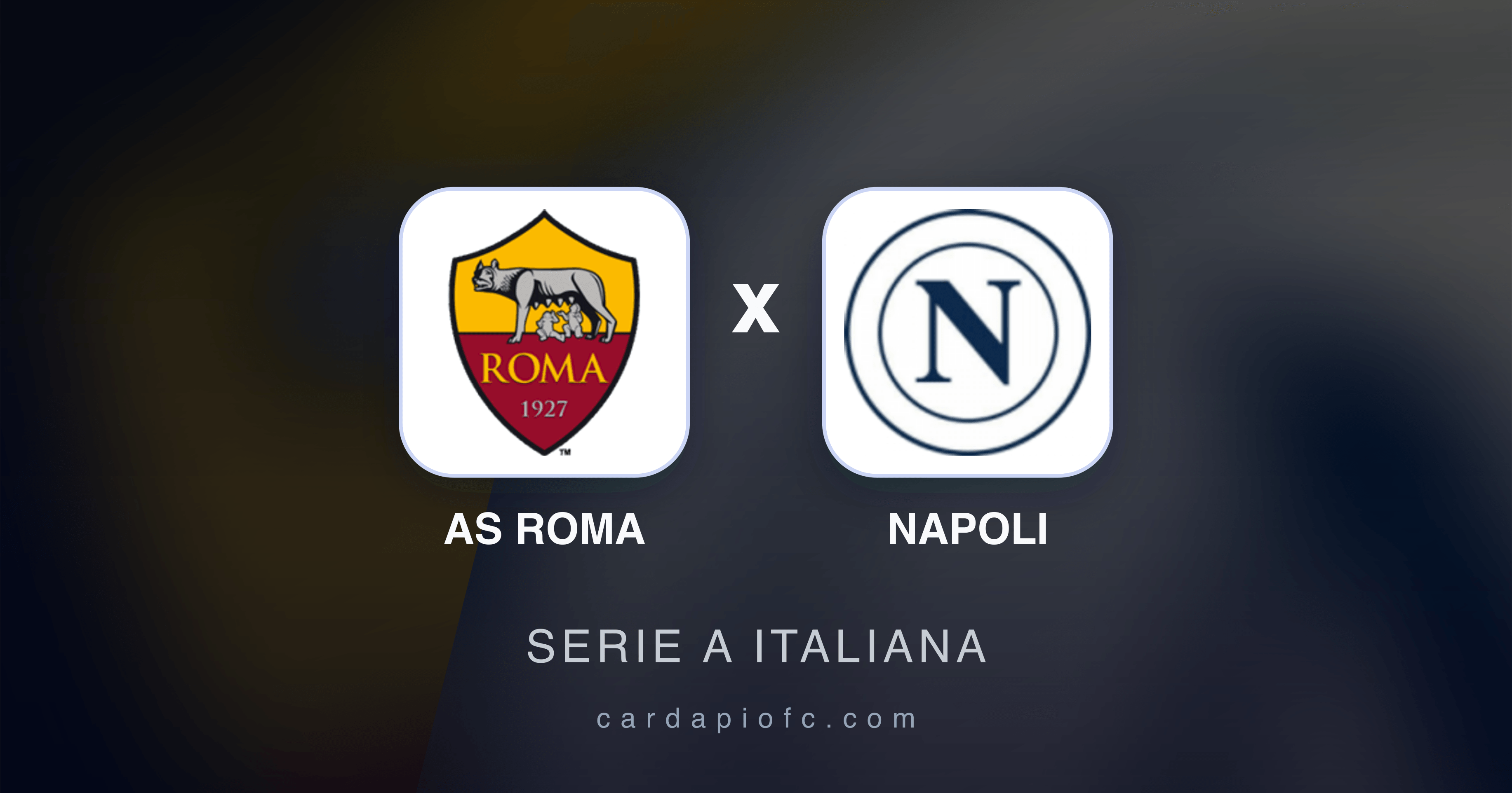 AS Roma x Napoli - Serie A Italiana broadcast preview