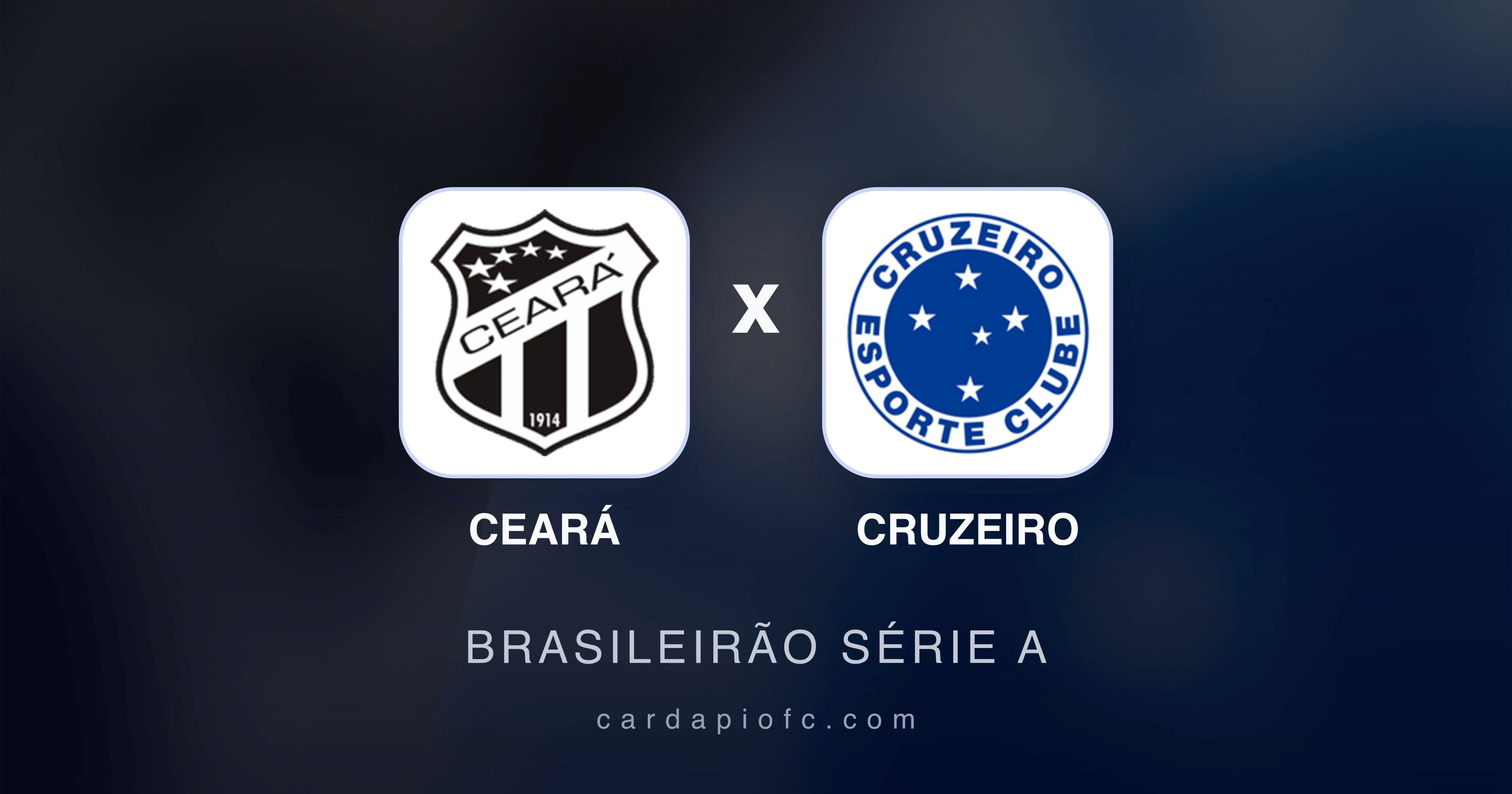 Ceará x Cruzeiro - Brasileirão Série A broadcast preview