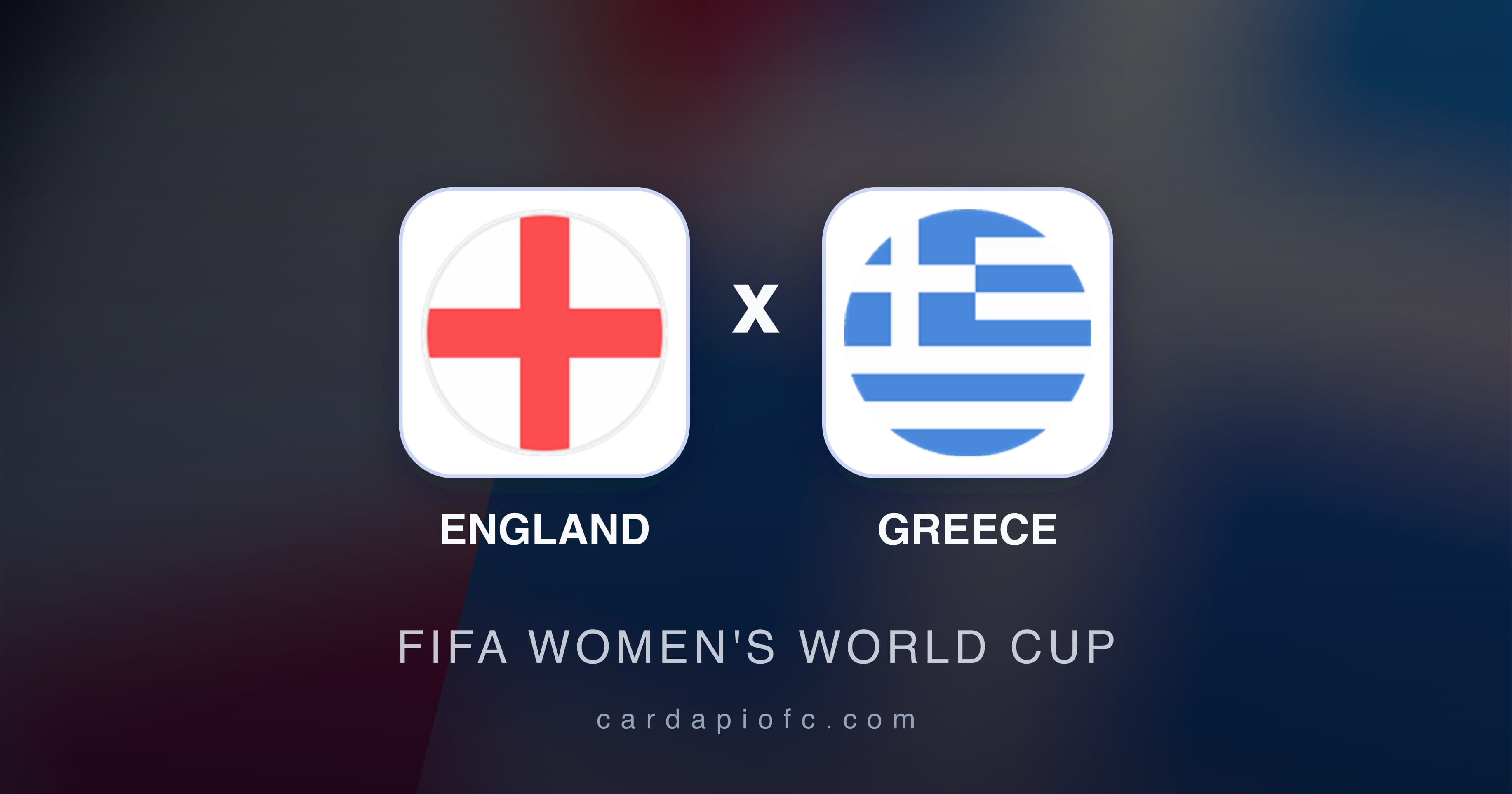 Preview image for England vs Greece (FIFA Women's World Cup)