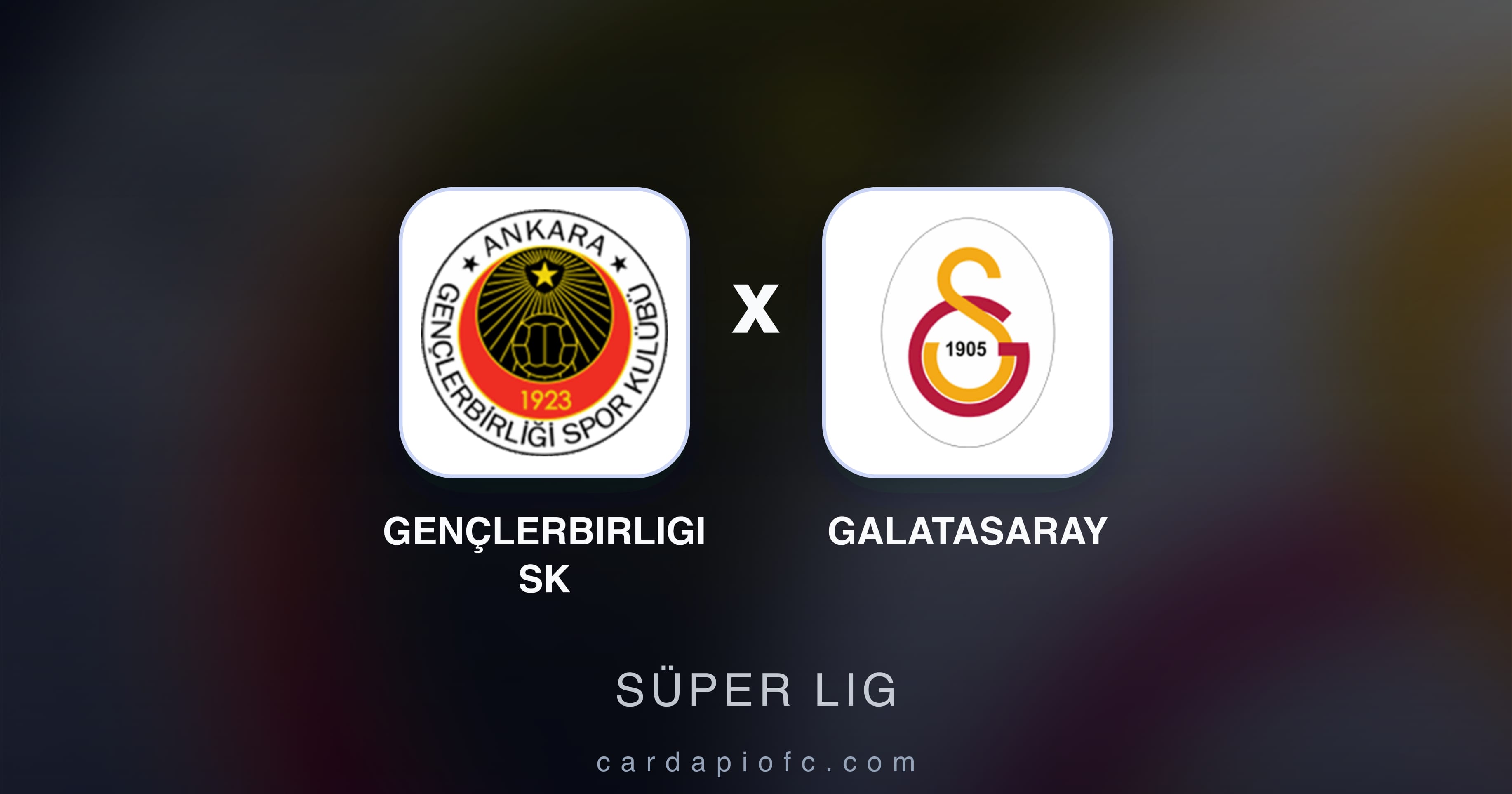 Preview image for Gençlerbirligi SK vs Galatasaray (Süper Lig)