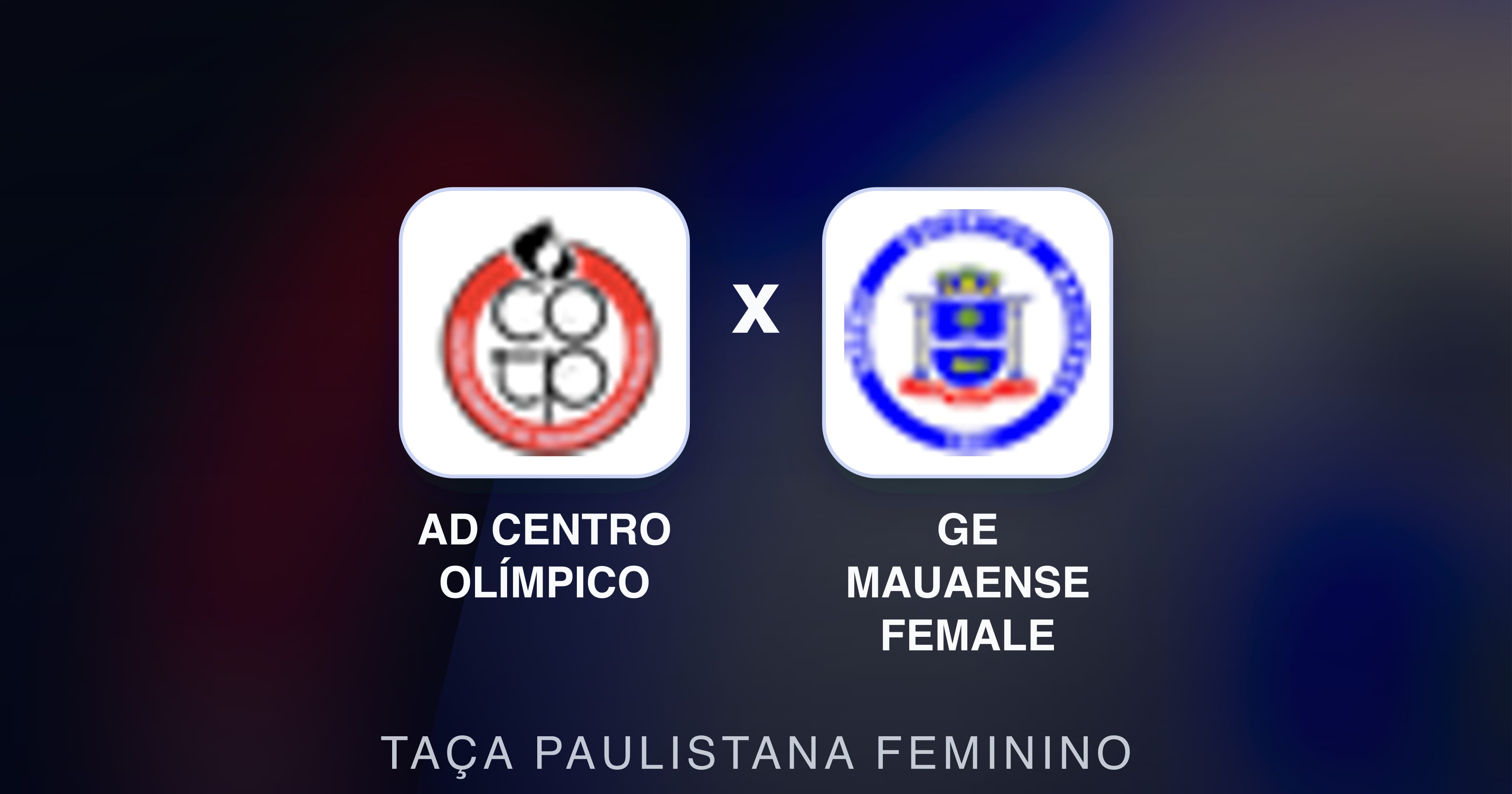 Preview image for AD Centro Olímpico vs GE Mauaense Female (Taça Paulistana Feminino)