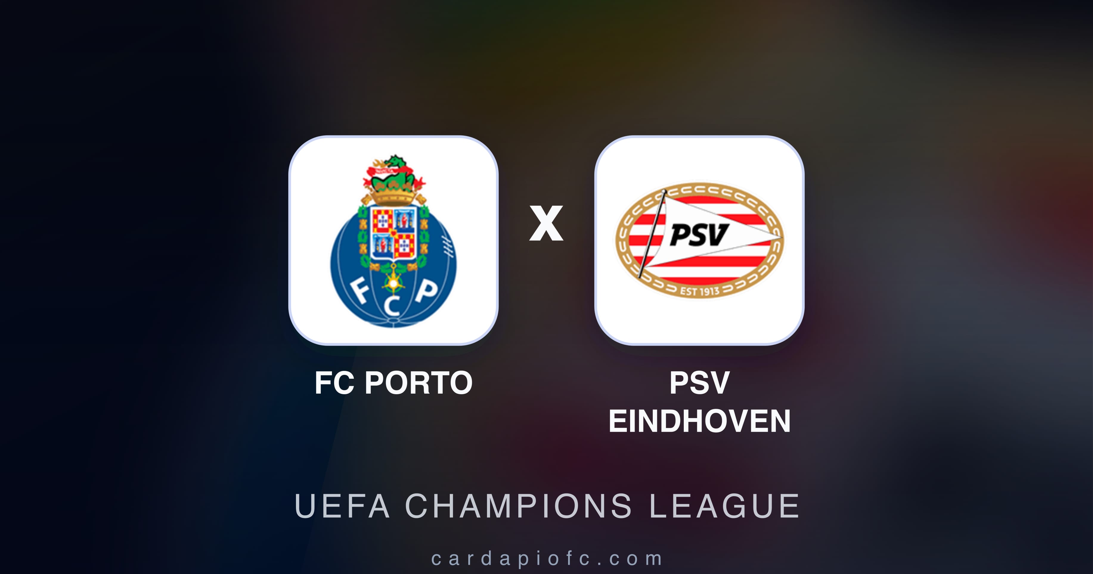 Preview image for FC Porto vs PSV Eindhoven (UEFA Champions League)