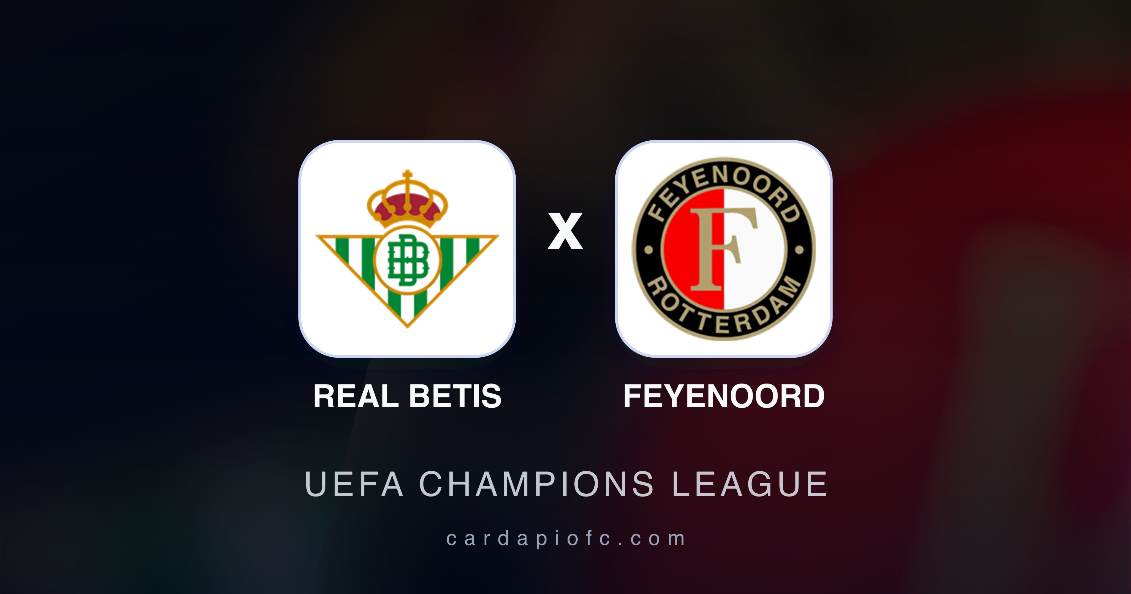 Preview image for Real Betis vs Feyenoord (UEFA Champions League)