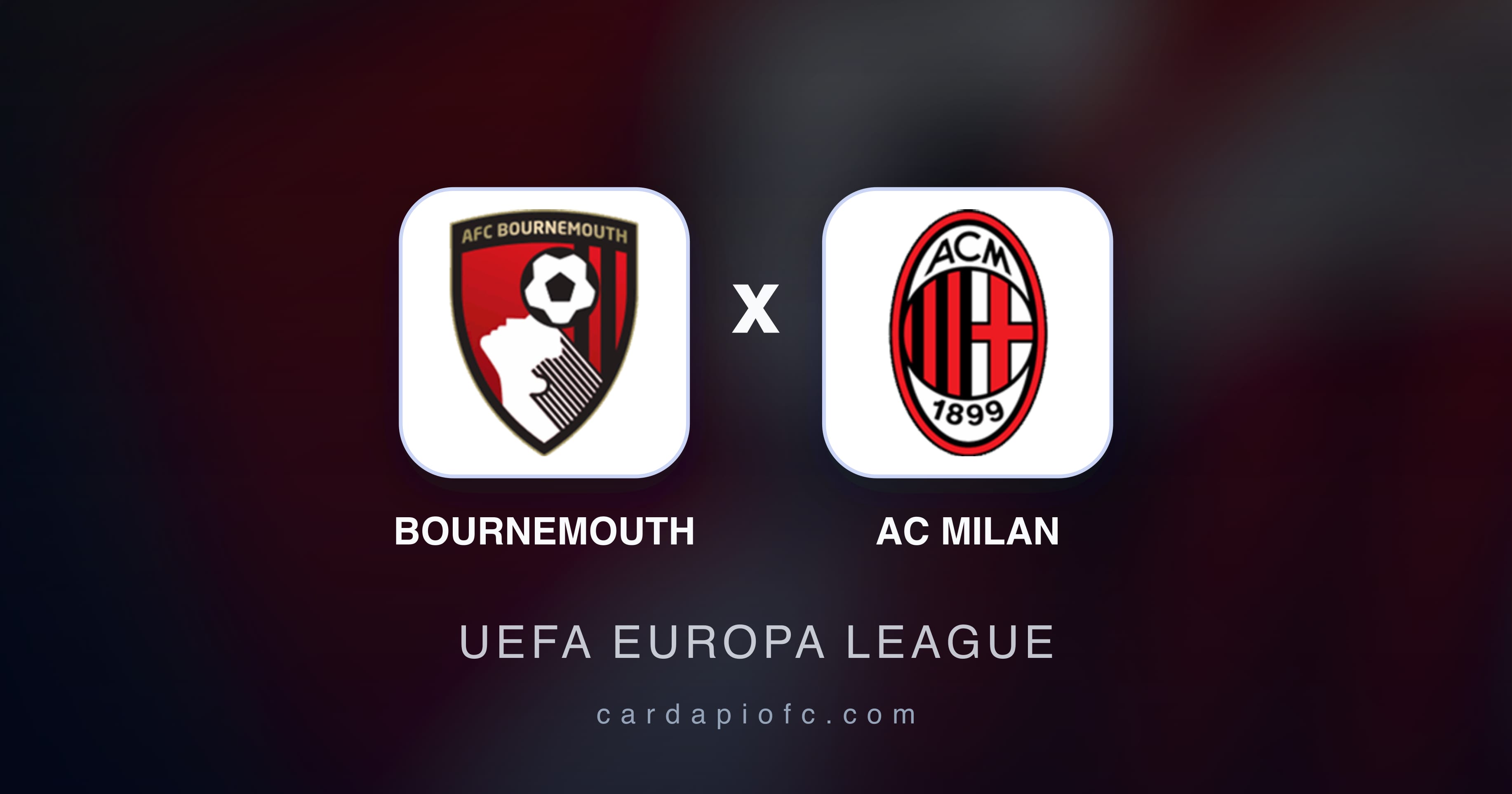 Preview image for Bournemouth vs AC Milan (UEFA Europa League)
