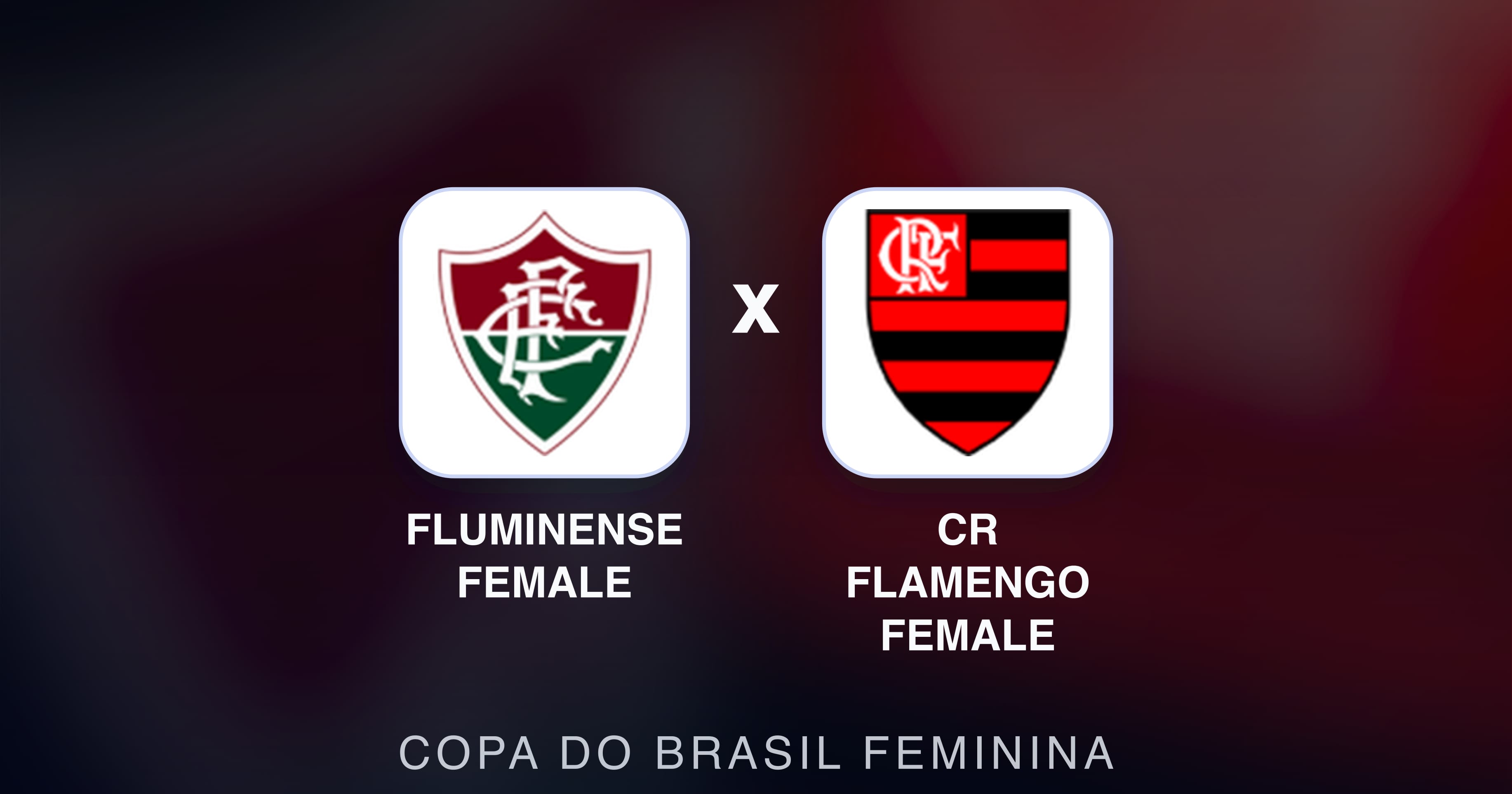 Preview image for Fluminense Female vs CR Flamengo Female (Copa do Brasil Feminina)