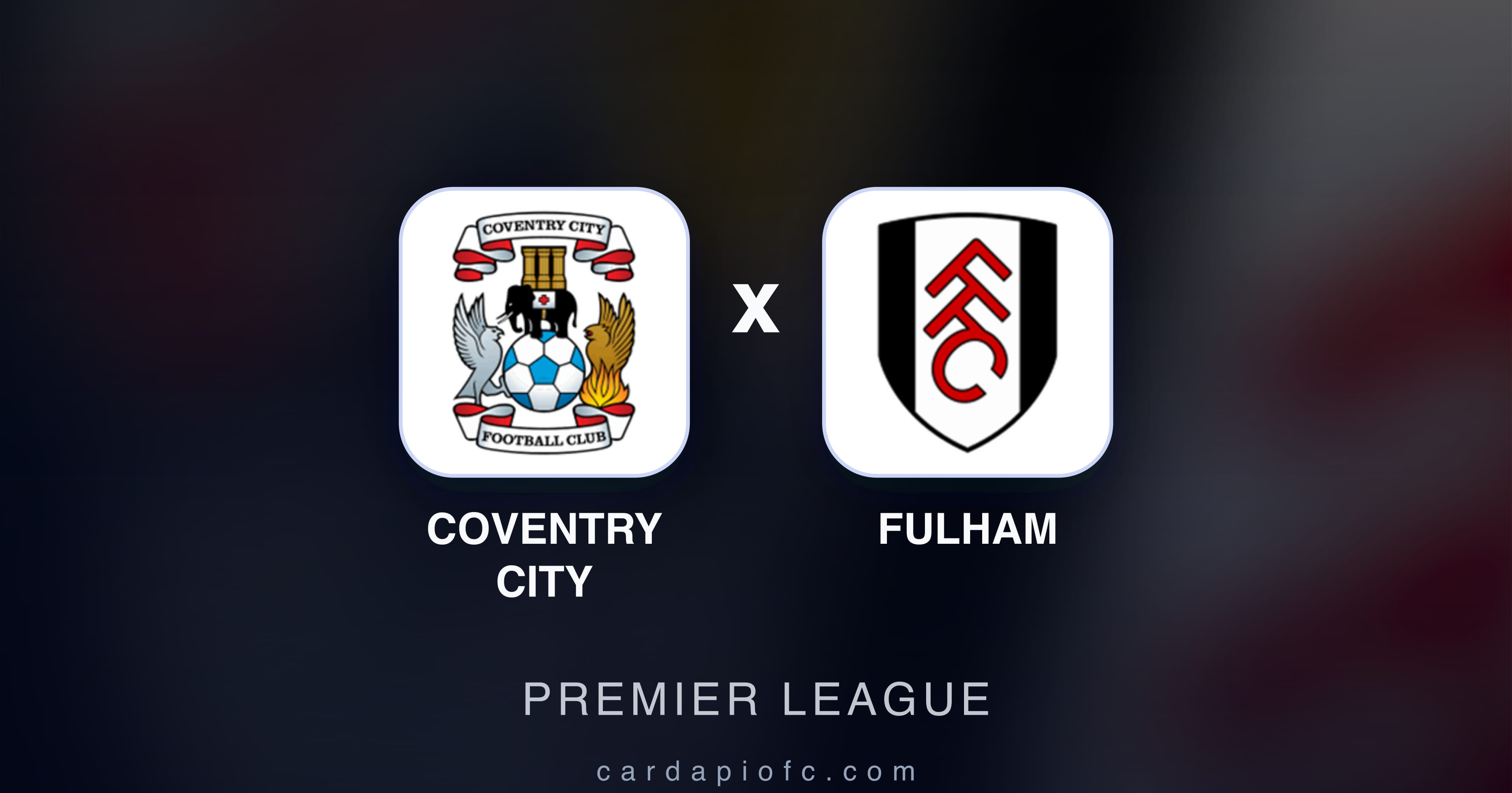 Preview image for Coventry City vs Fulham (Premier League)