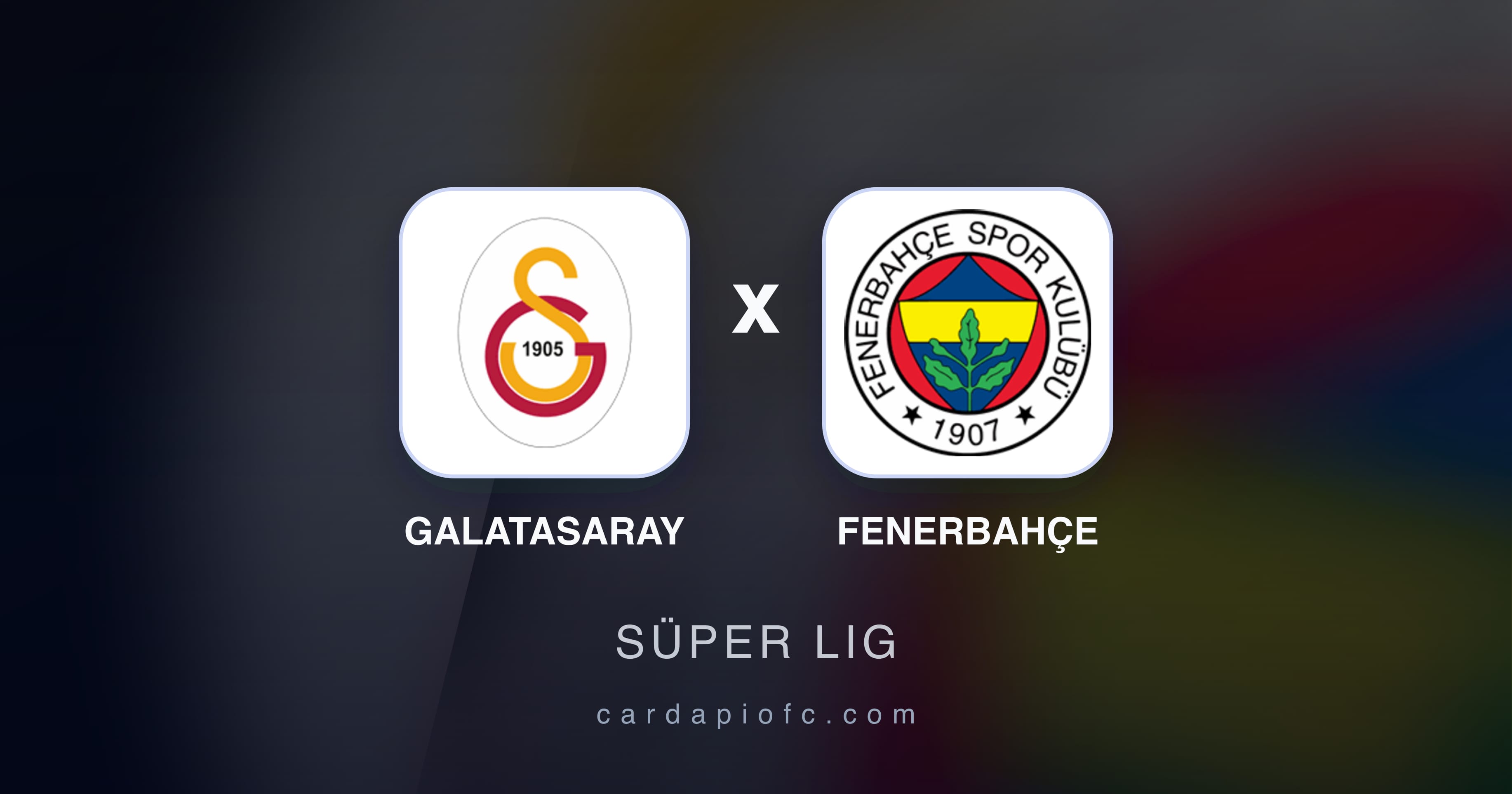 صورة تمهيدية لمباراة Galatasaray ضد Fenerbahçe (Süper Lig)