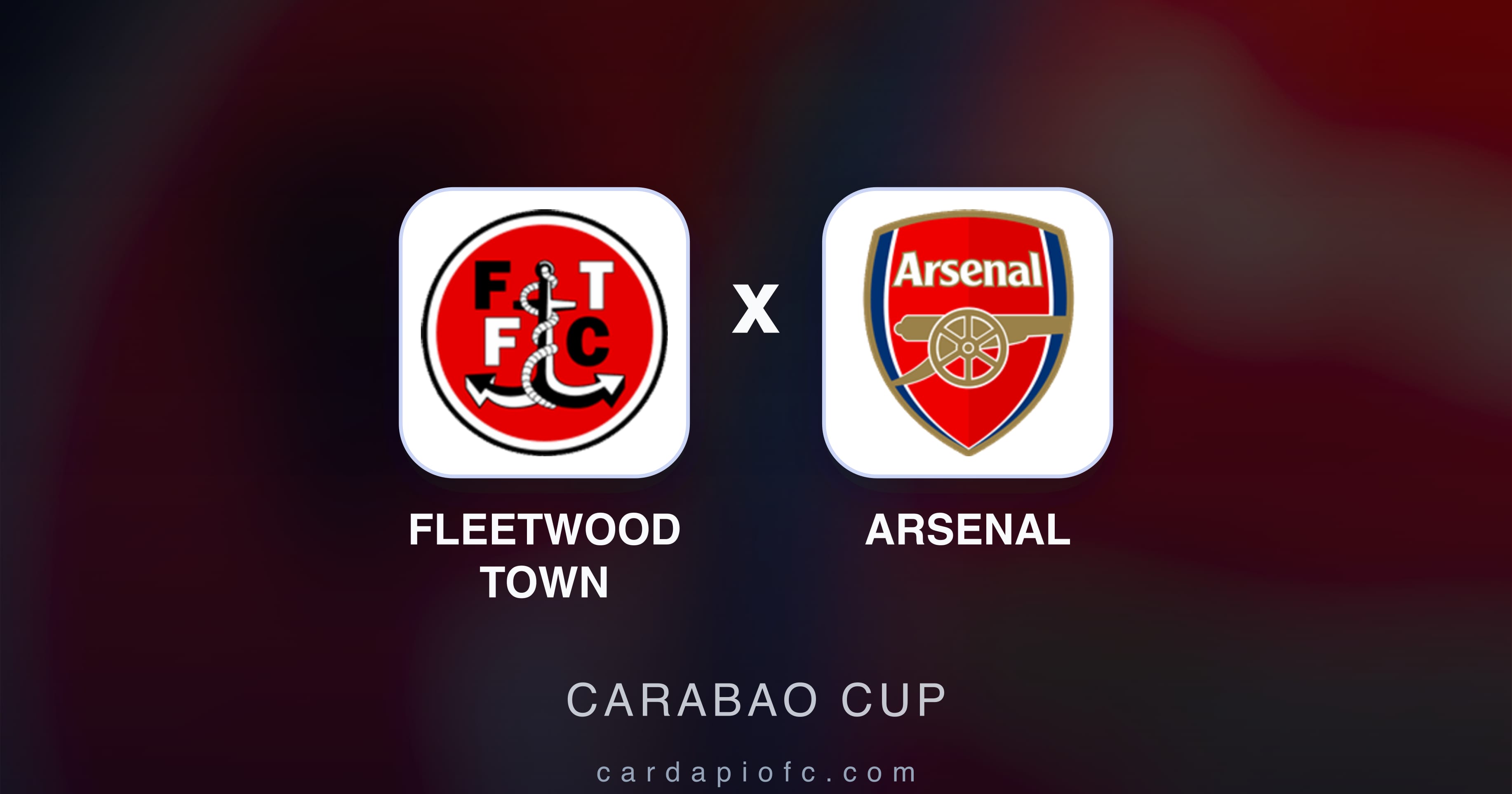 Preview image for Fleetwood Town vs Arsenal (Carabao Cup)