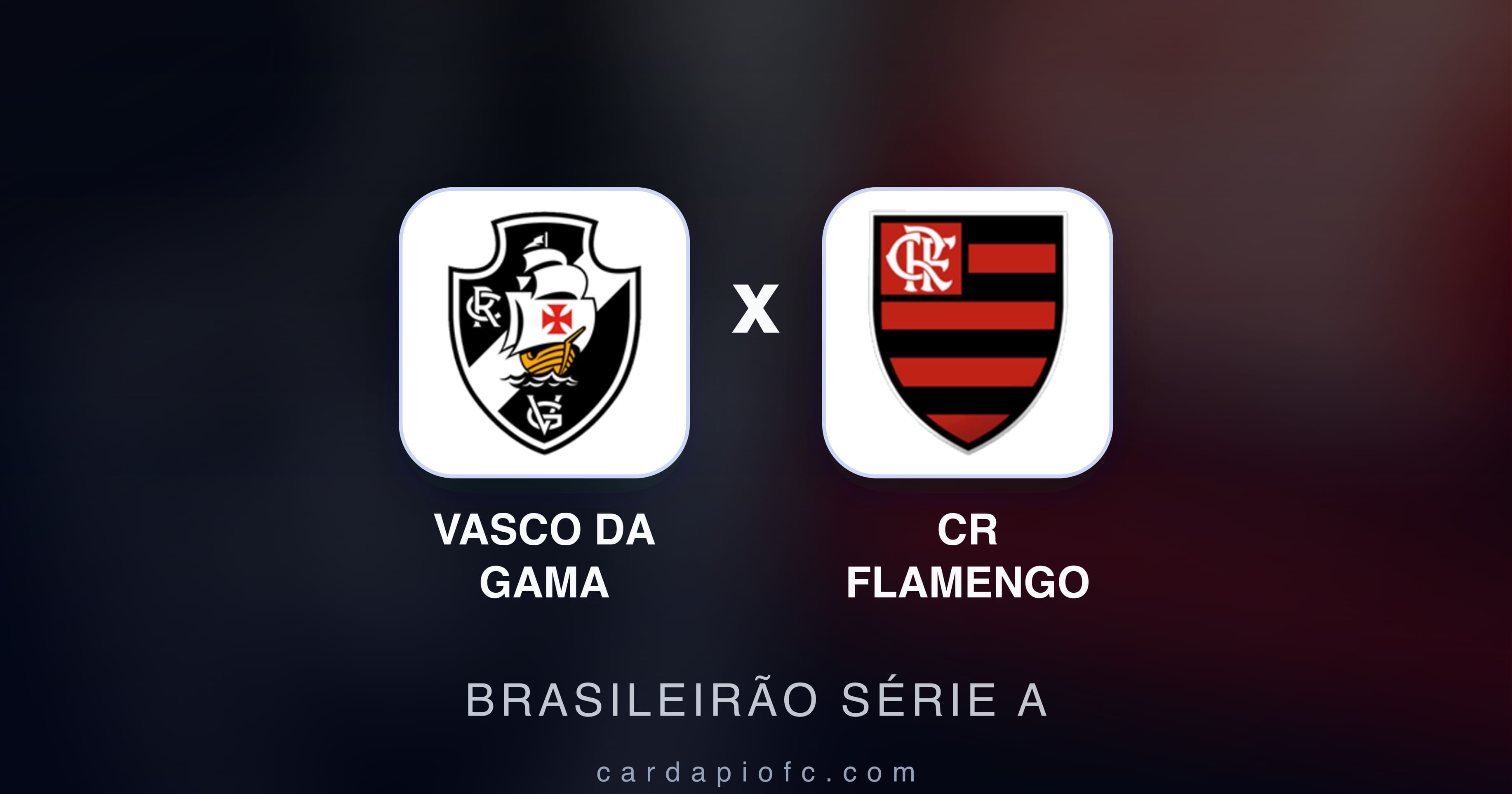 Preview image for Vasco da Gama vs CR Flamengo (Brasileirão Série A)