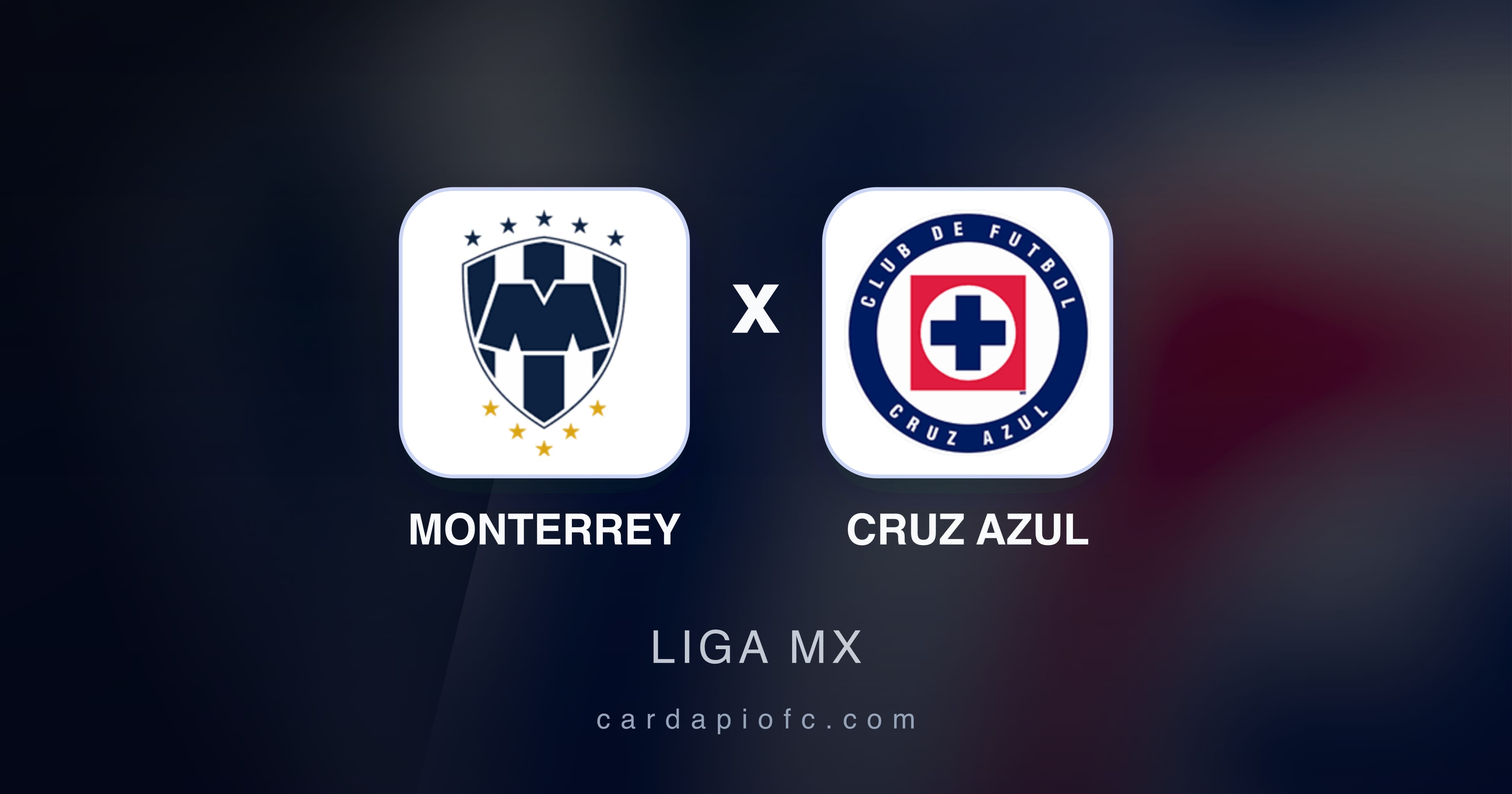 Prévia da transmissão de Monterrey x Cruz Azul (Liga MX)