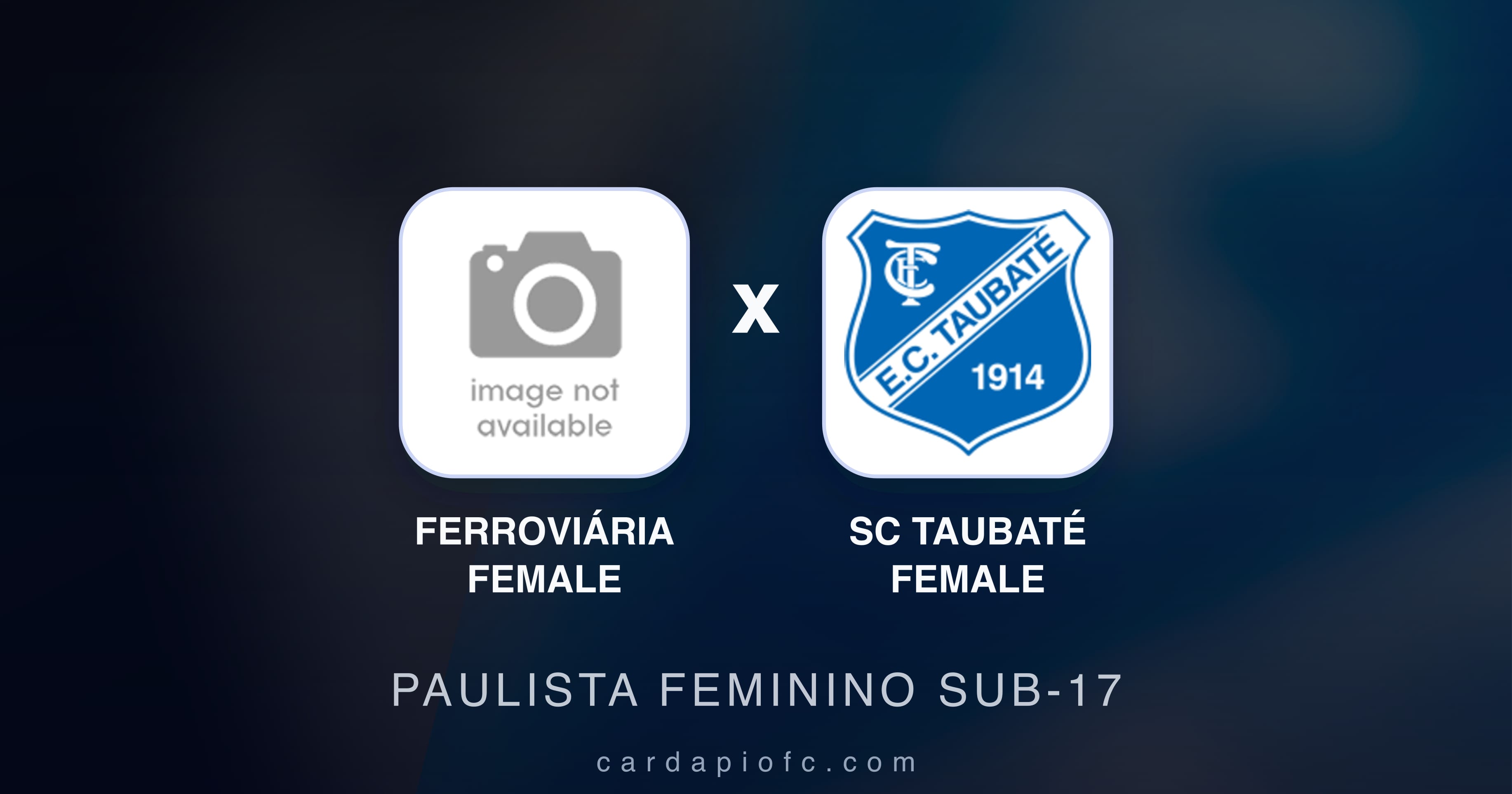 Prévia da transmissão de Ferroviária Female x SC Taubaté Female (Paulista Feminino Sub-17)