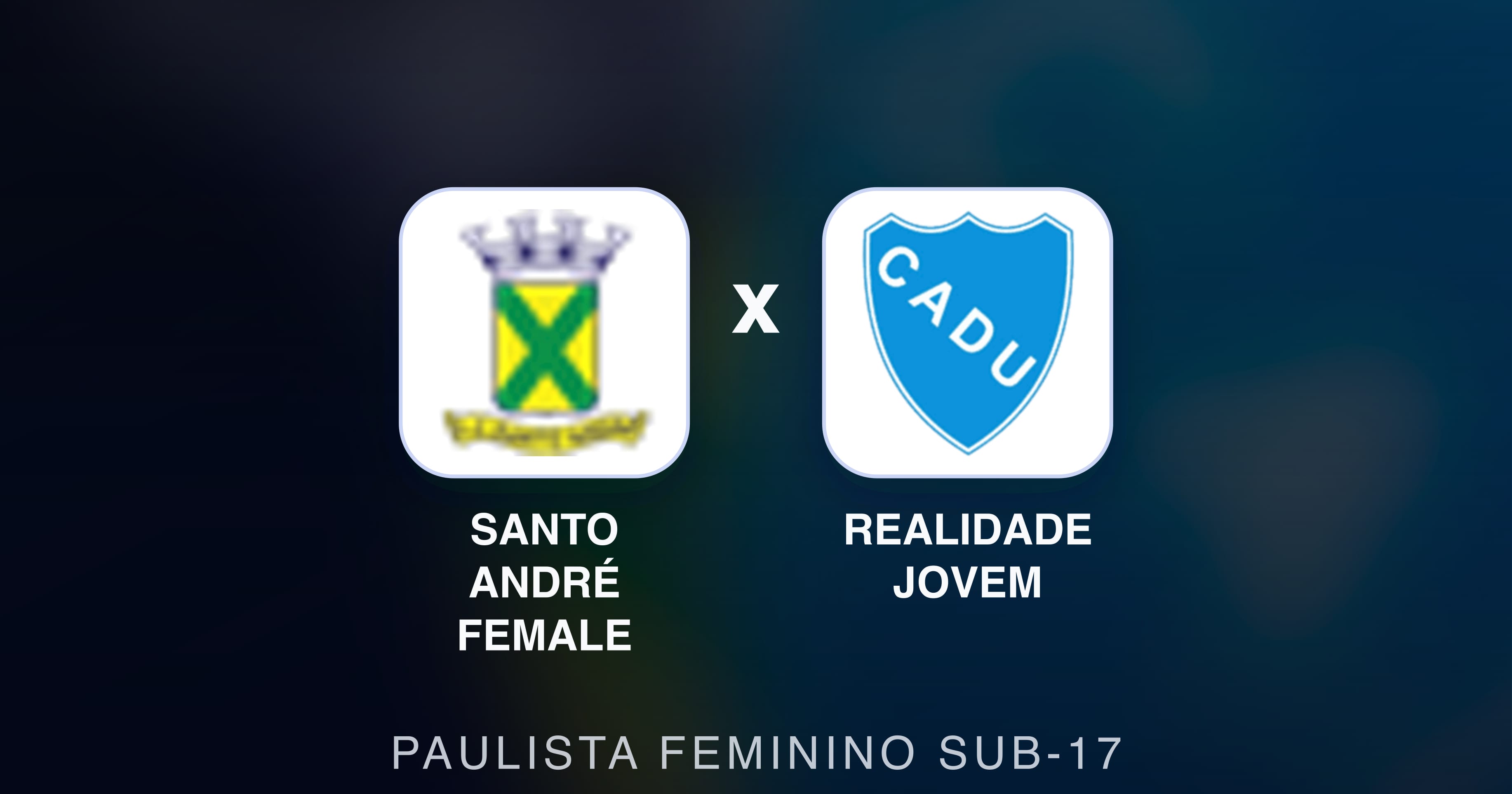Prévia da transmissão de Santo André Female x Realidade Jovem (Paulista Feminino Sub-17)