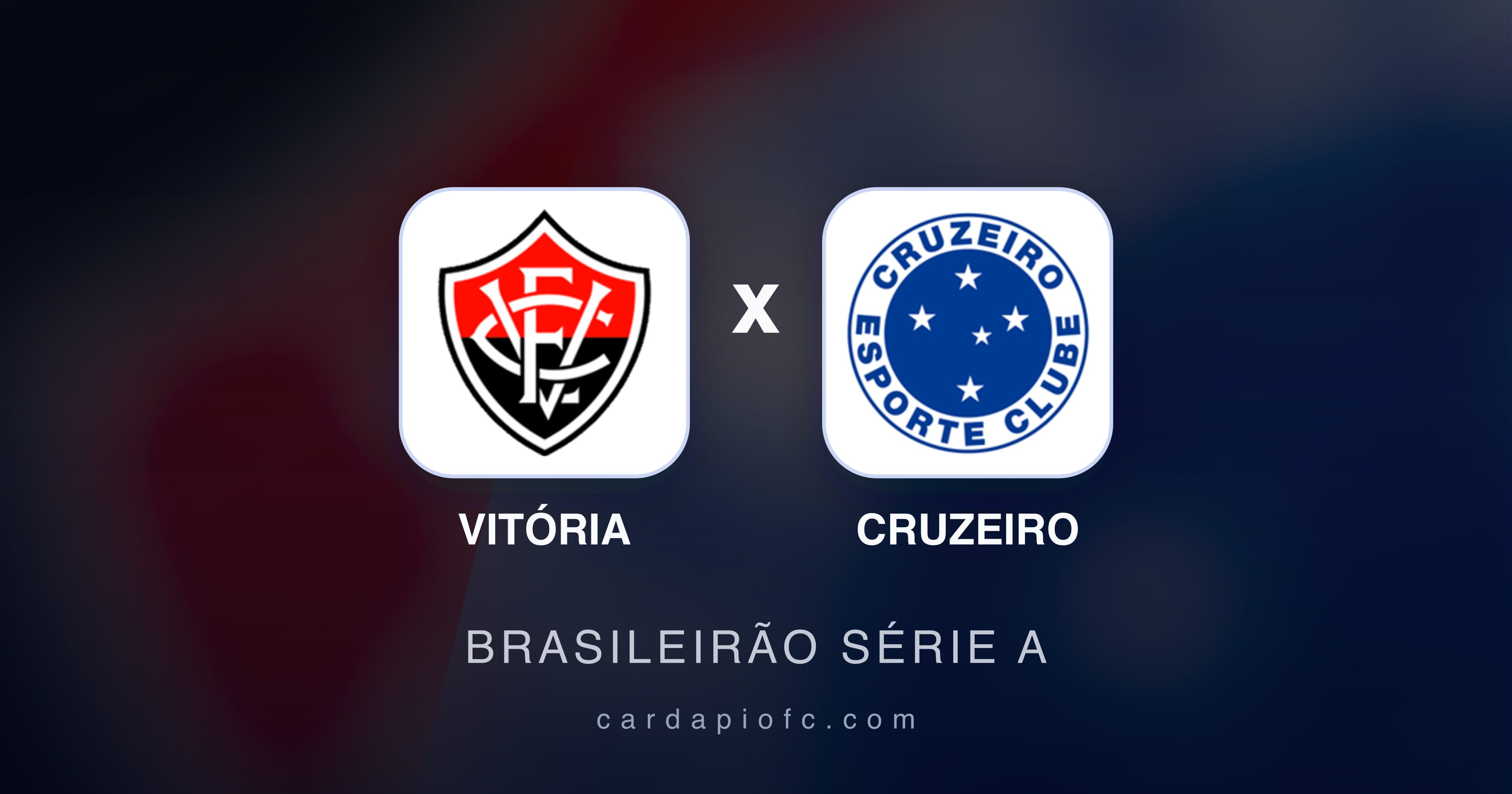 Prévia da transmissão de Vitória x Cruzeiro (Brasileirão Série A)